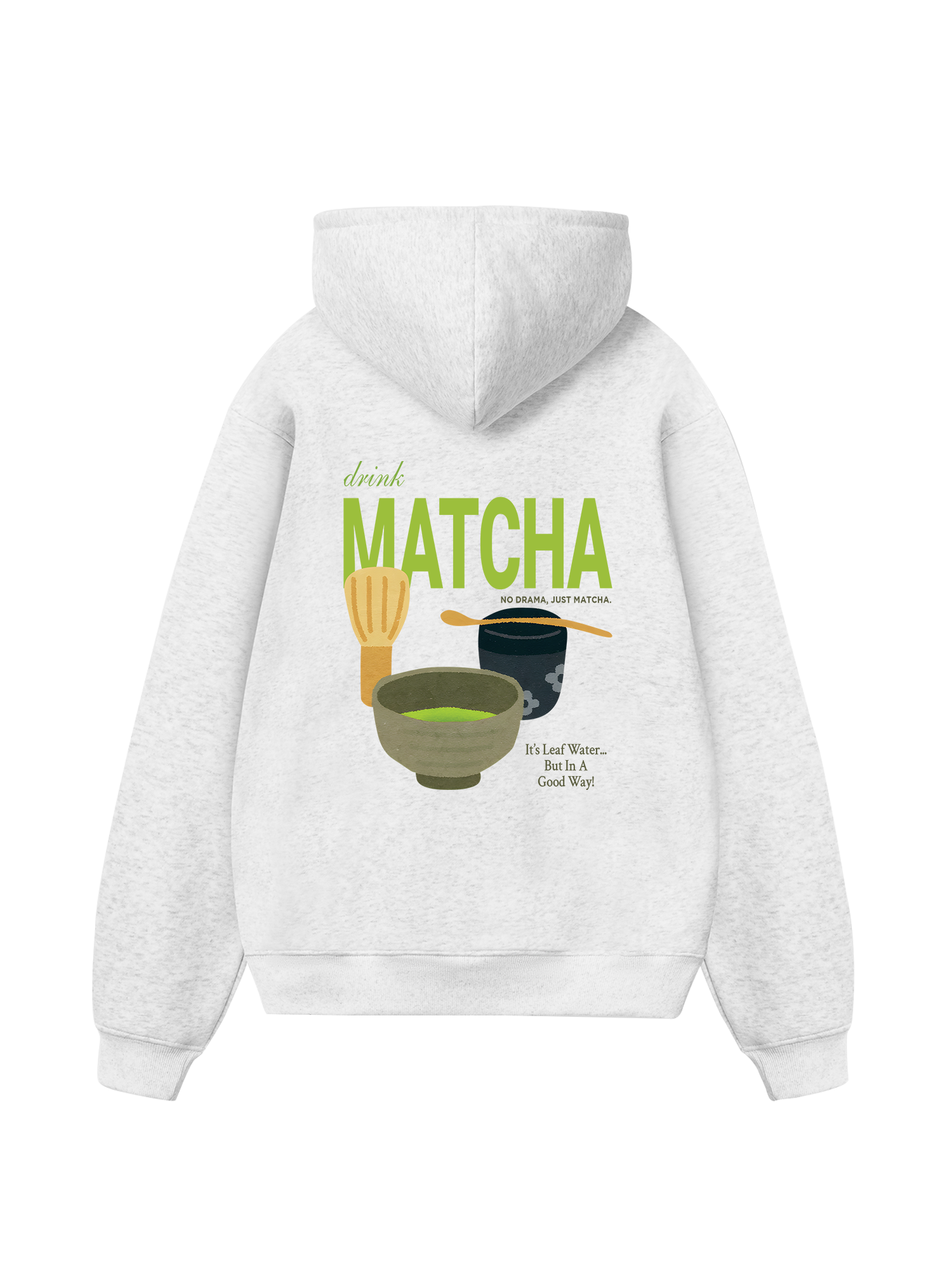 Drink Matcha Hoodie
