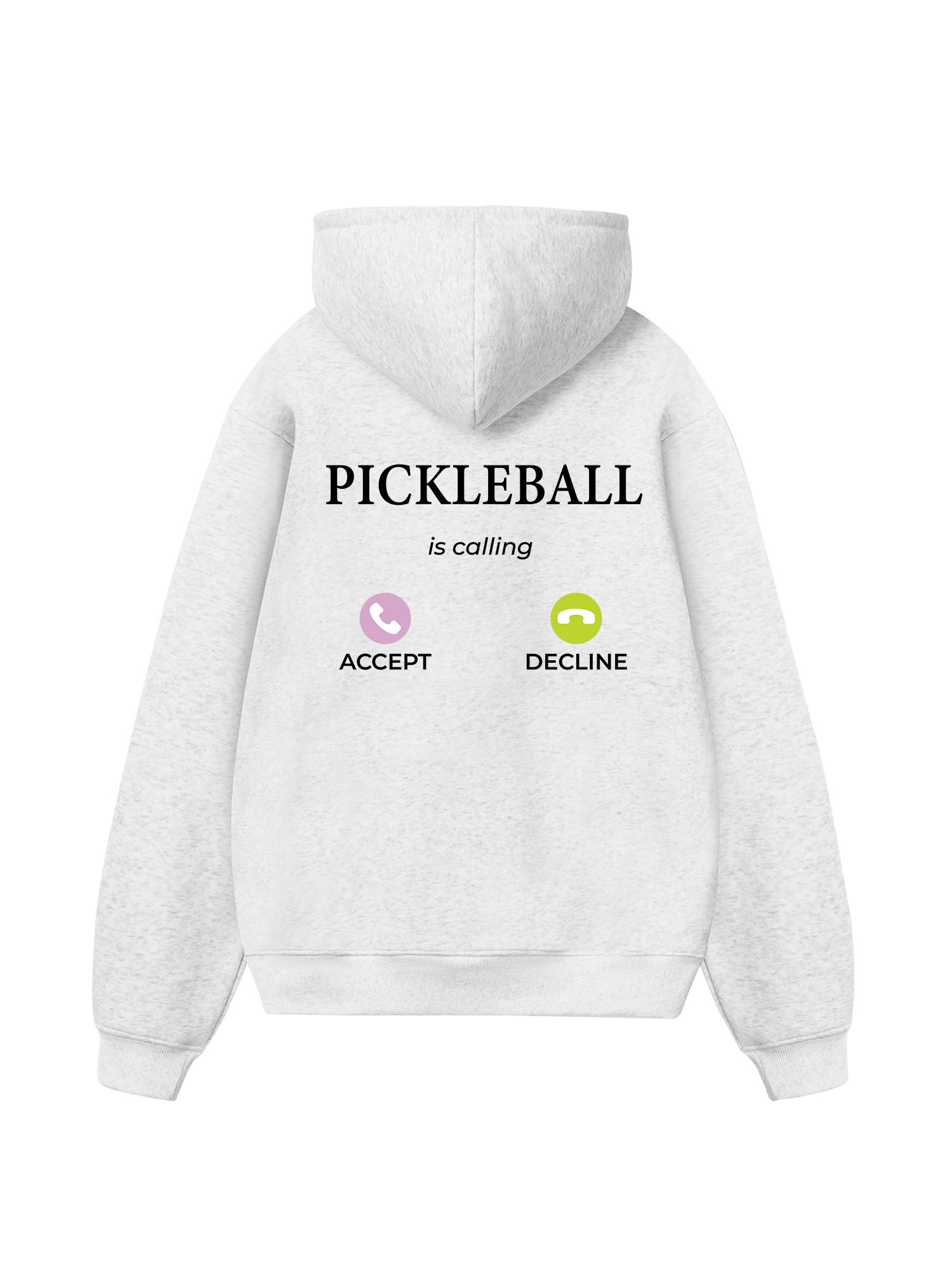 Pickleball is Calling Hoodie