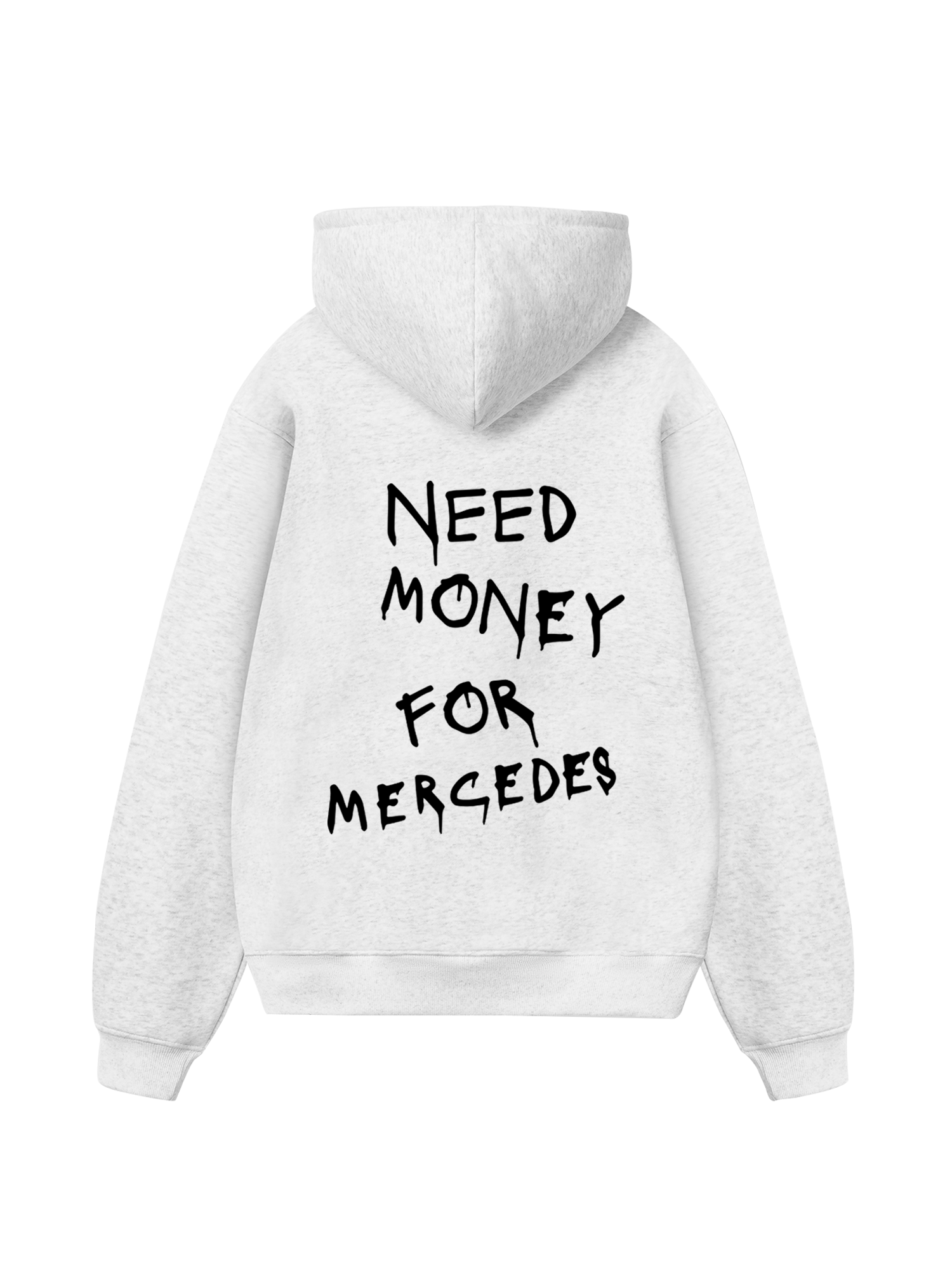 Need Money For Mercedes Hoodie