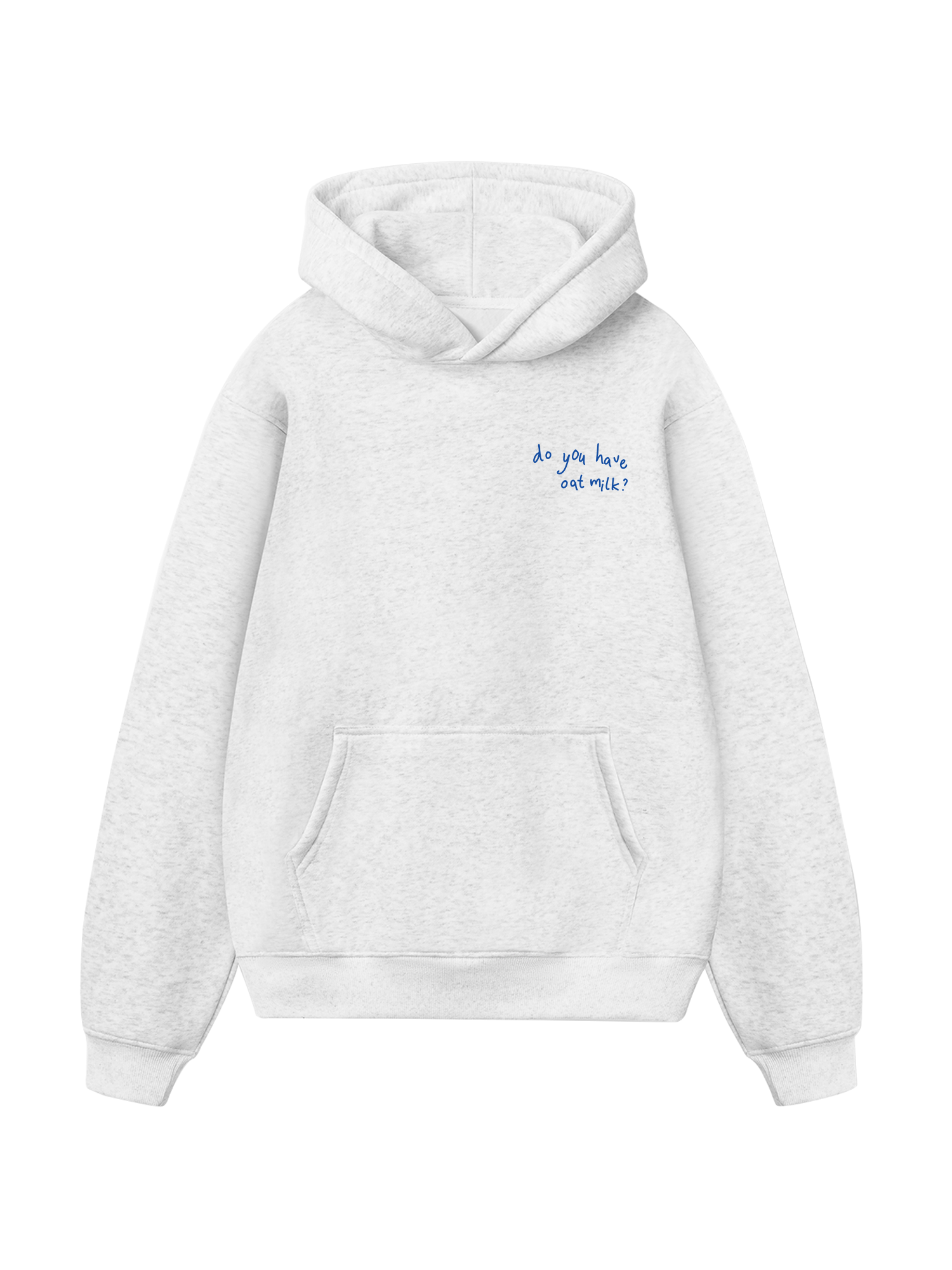 Do You Have Oat Milk Hoodie