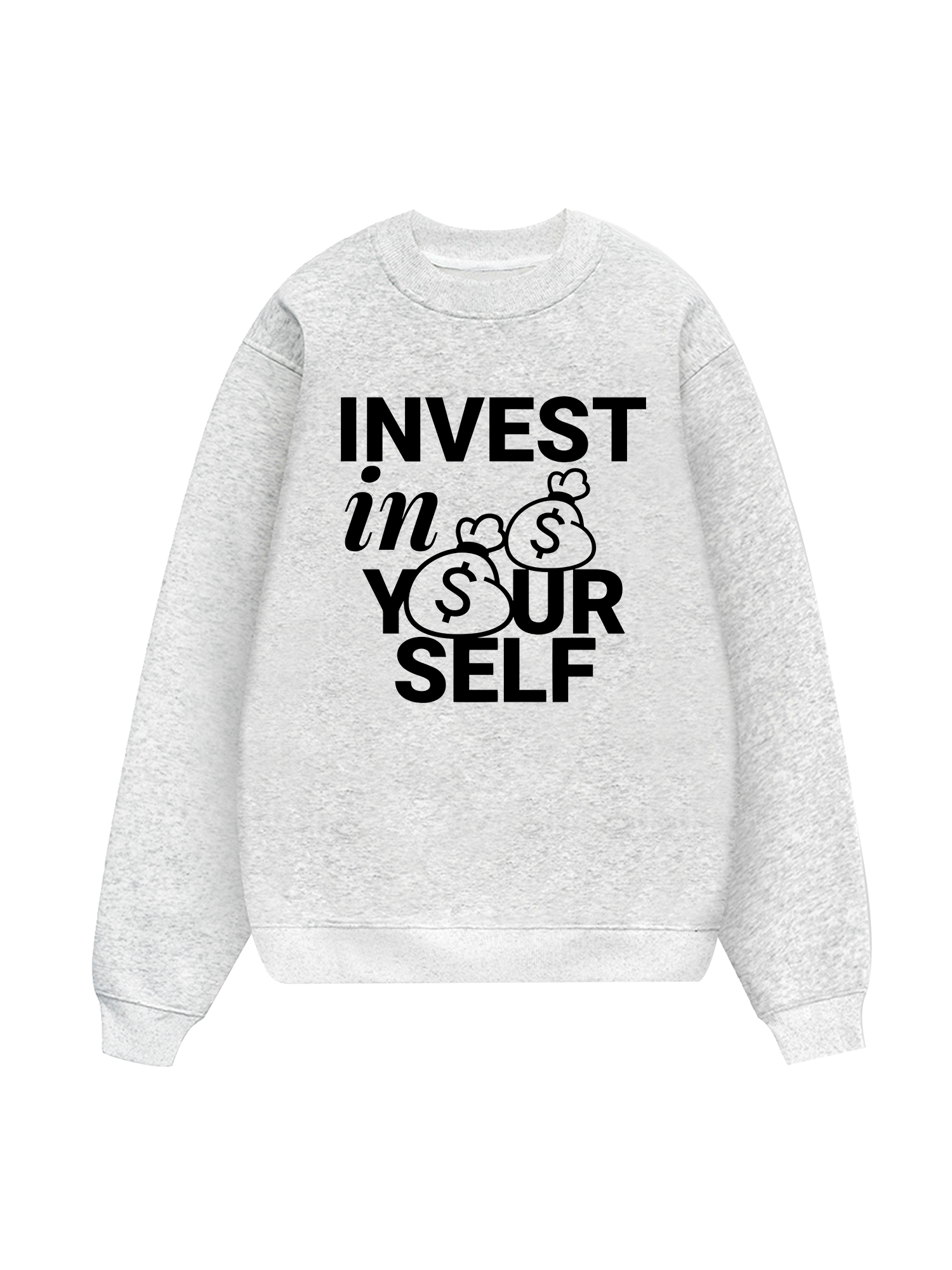 Money Invest In Yourself Sweater