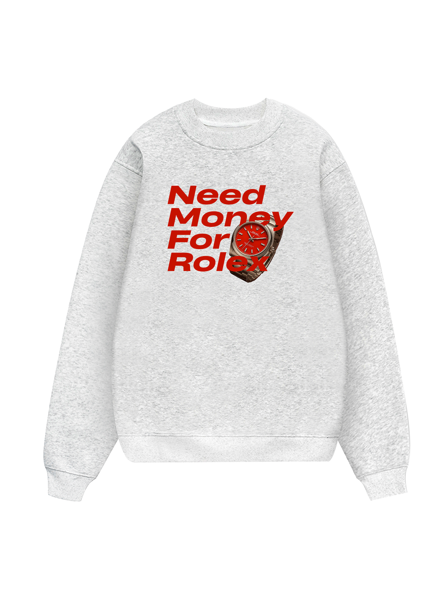 Watch Need Money For Rolex Sweater
