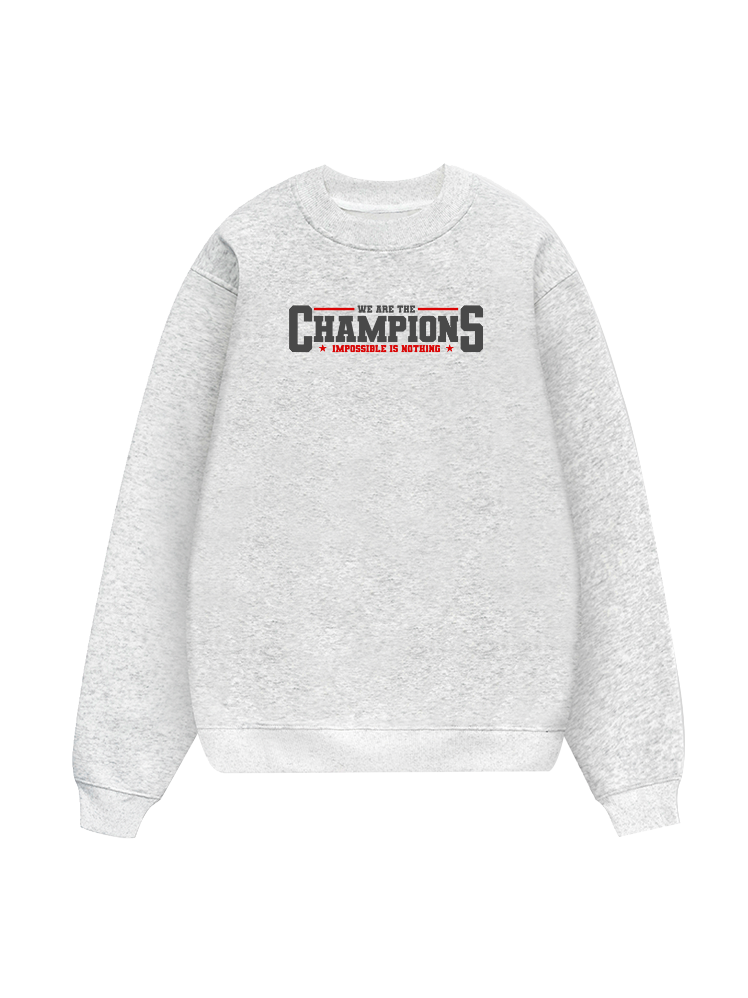 Champions Impossible Is Nothing Sweater