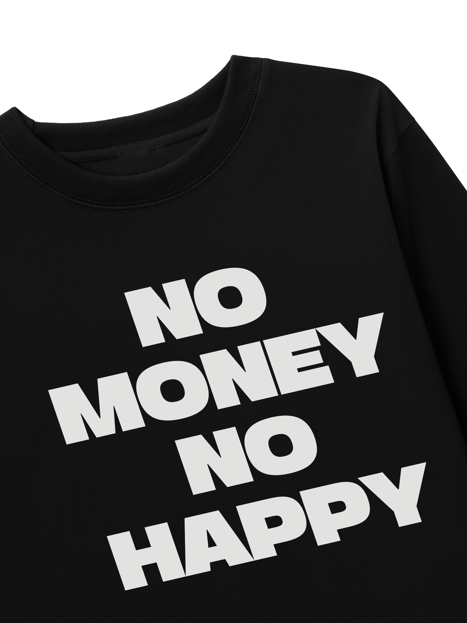 Áo Thun Dài Tay No Money No Happy