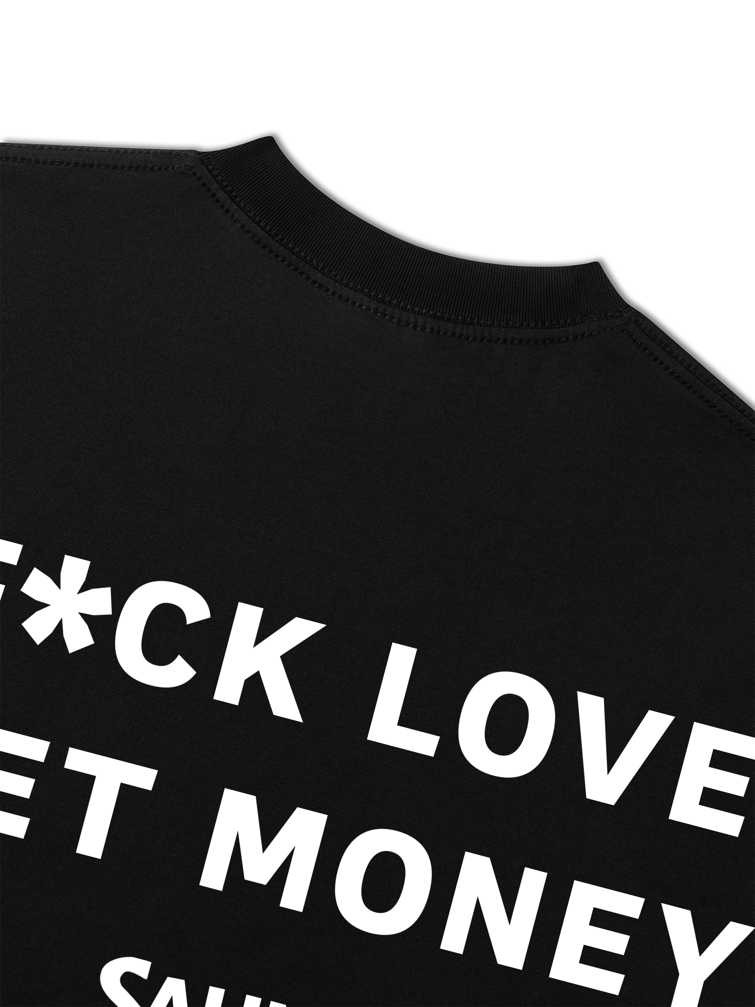 Áo Thun Relaxed Fit Rapper Fuck Love Get Money