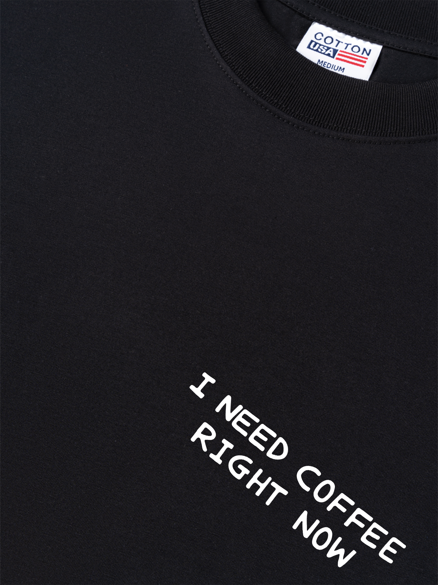 Áo Thun Relaxed Fit Daily Cup I Need Coffee Right Now