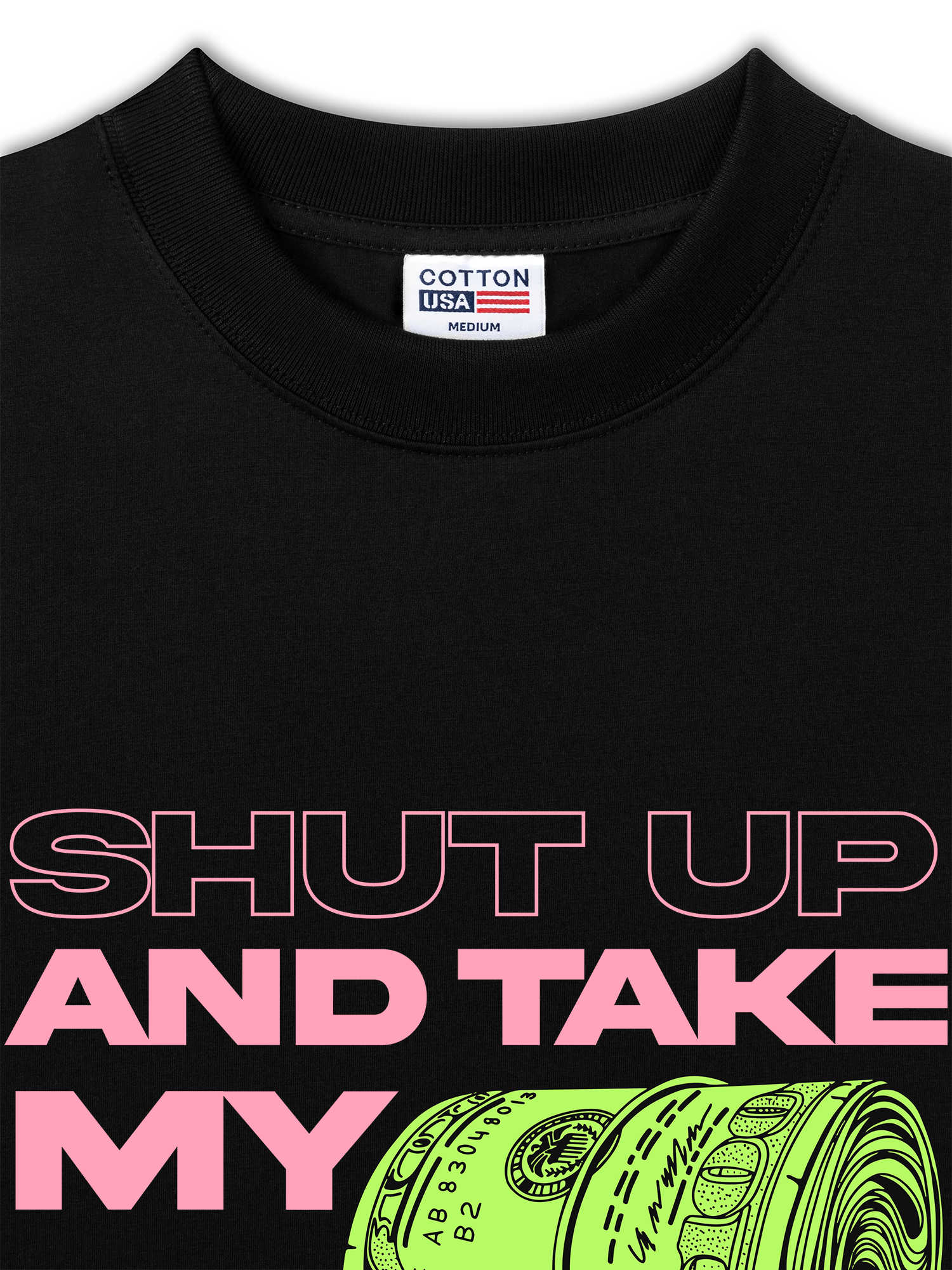 Áo Thun Relaxed Fit Money Shut Up And Take My