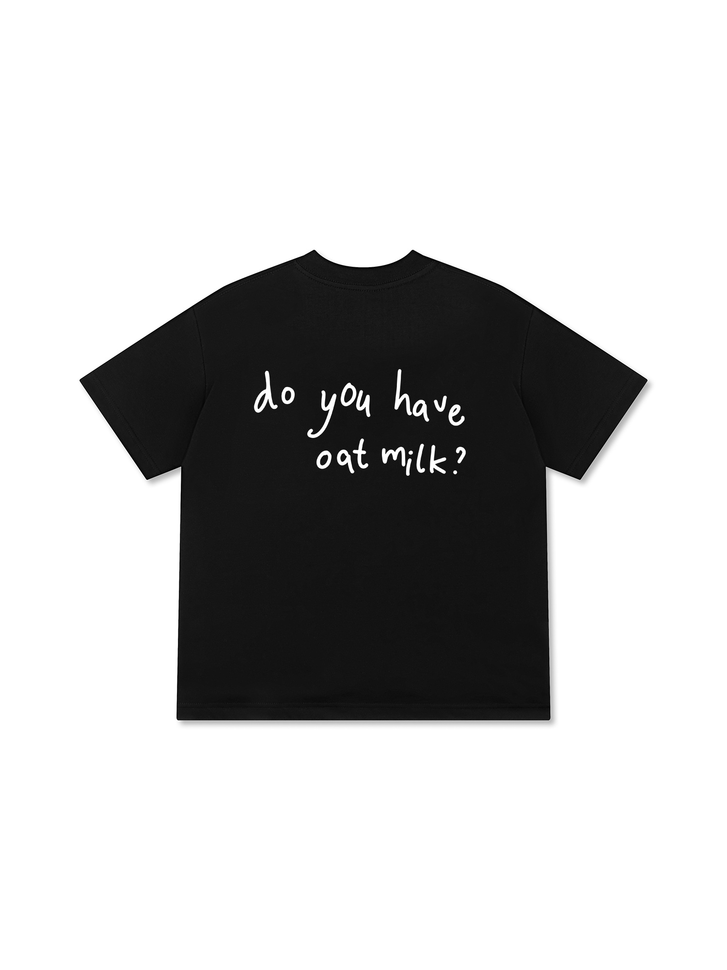 Áo Thun Relaxed Fit Daily Cup Do You Have Oat Milk