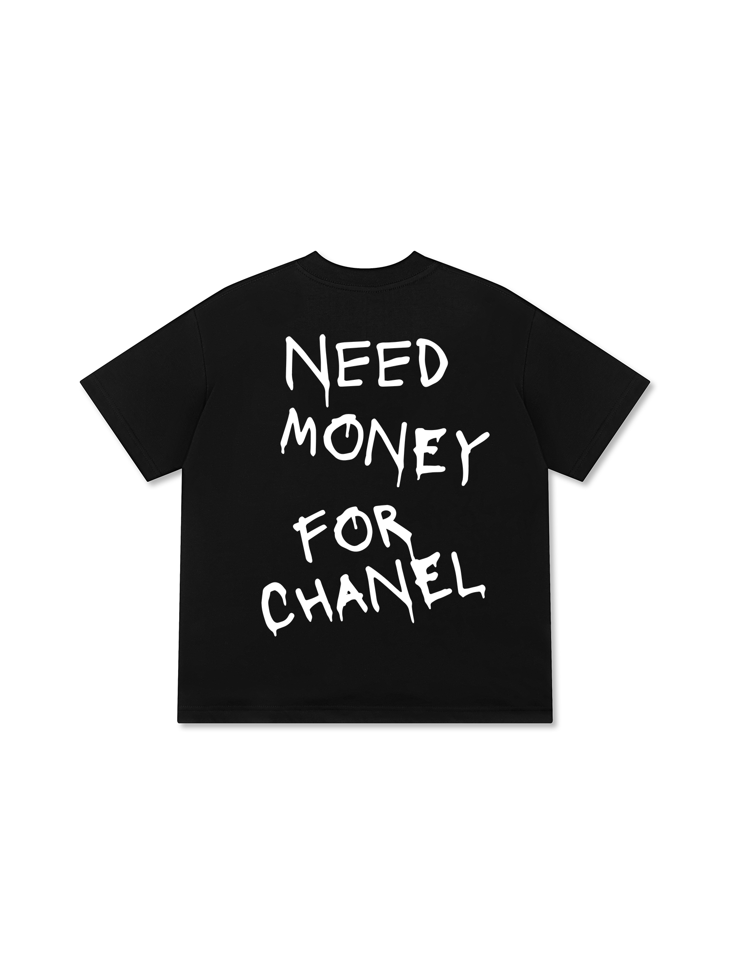 Need Money For Chanel T-Shirt