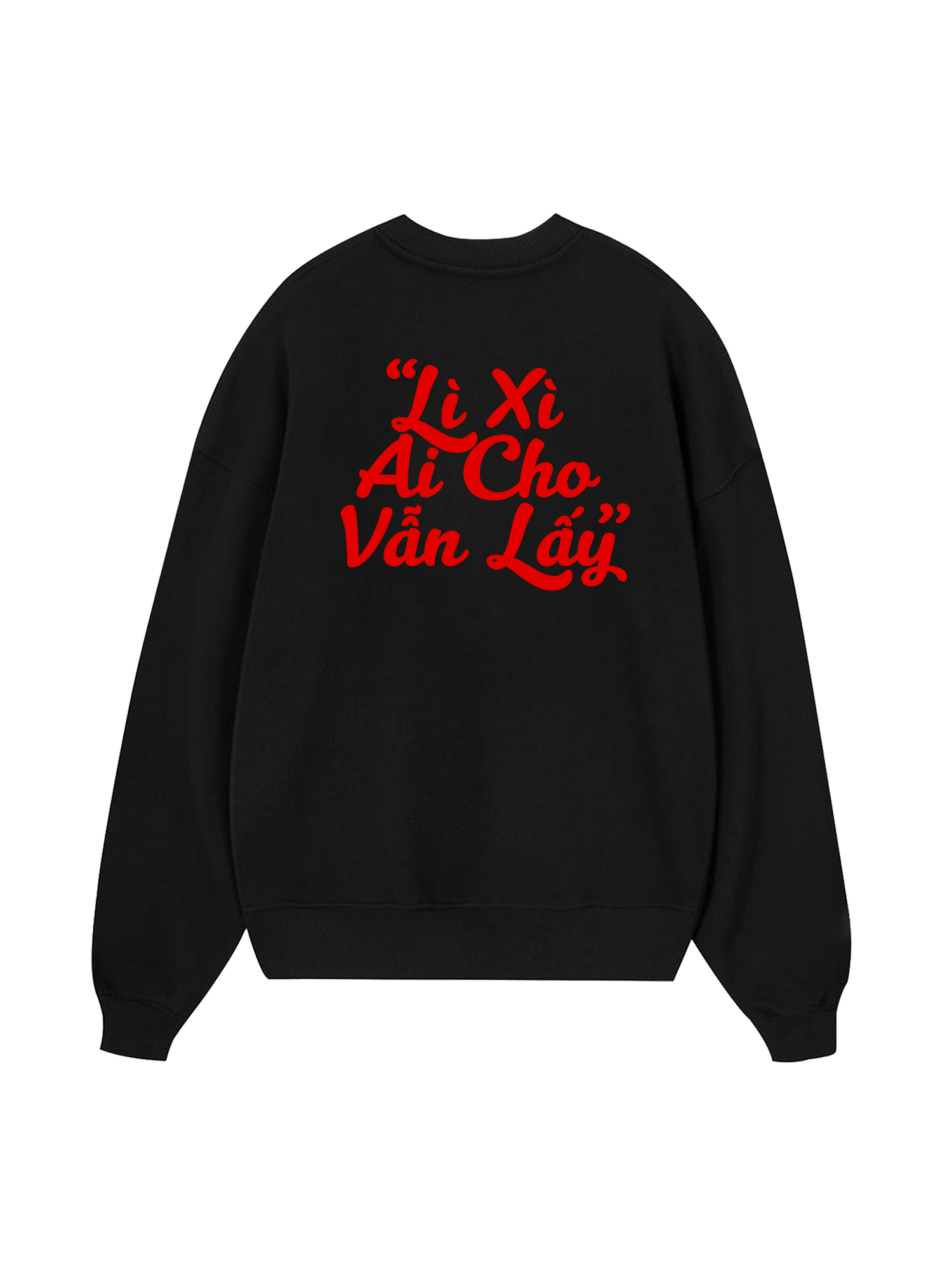 Lì Xì Ai Cho Vẫn Lấy Sweater