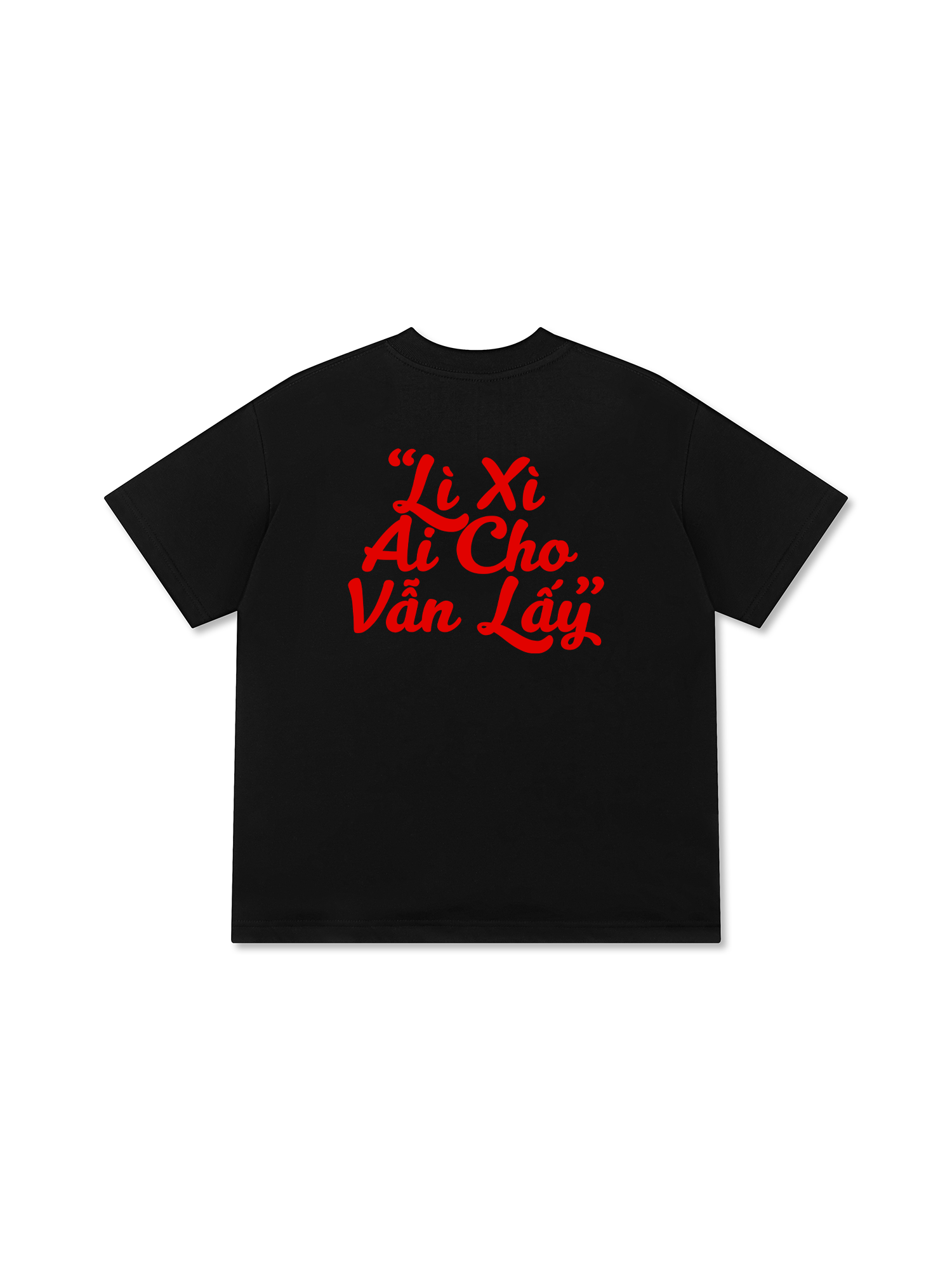 Áo Thun Relaxed Fit Lì Xì Ai Cho Vẫn Lấy