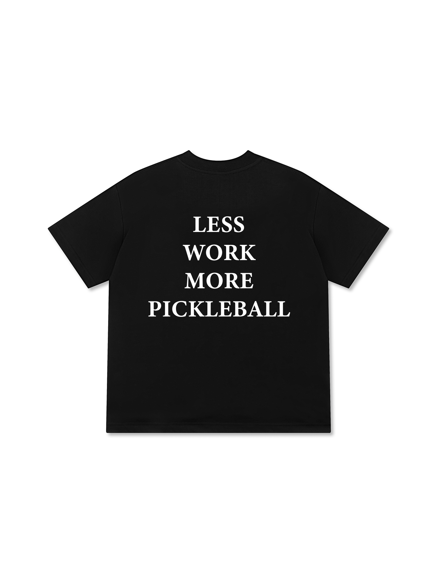 Áo Thun Relaxed Fit Pickleball Less Work More Pickleball