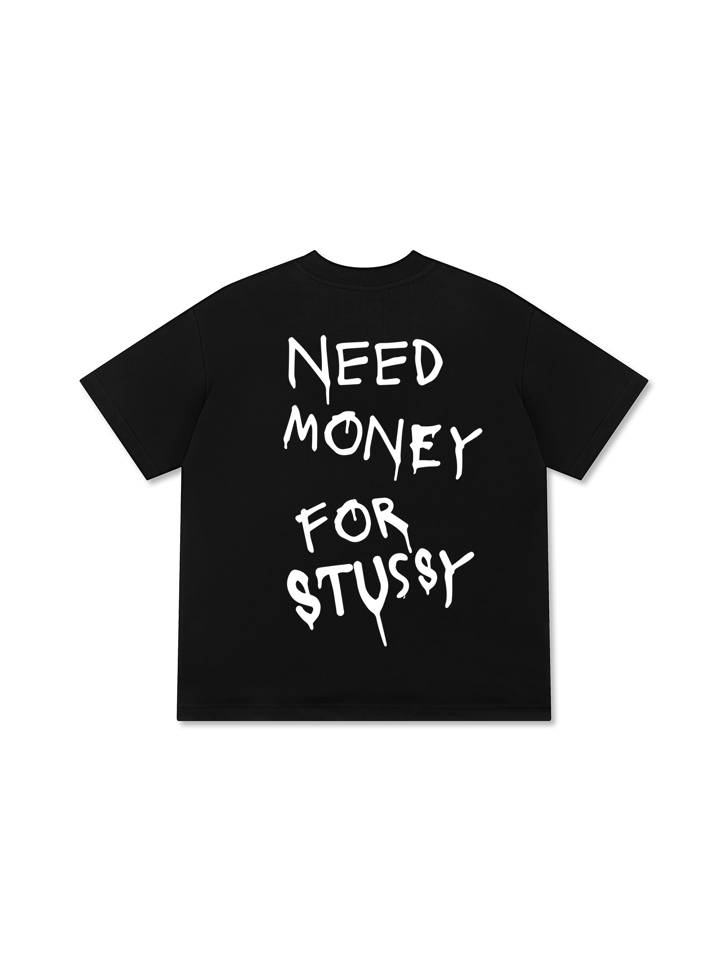 Need Money For Stussy T-Shirt