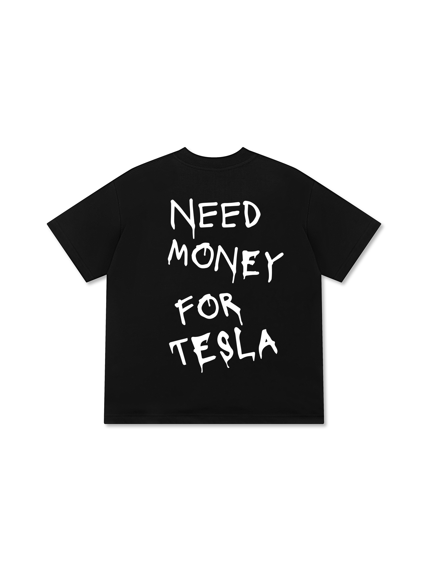 Need Money For Tesla T-Shirt