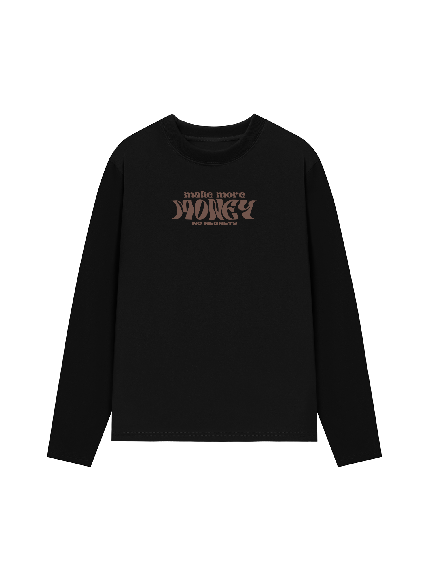 Áo Thun Dài Tay Money Make More No Regrets