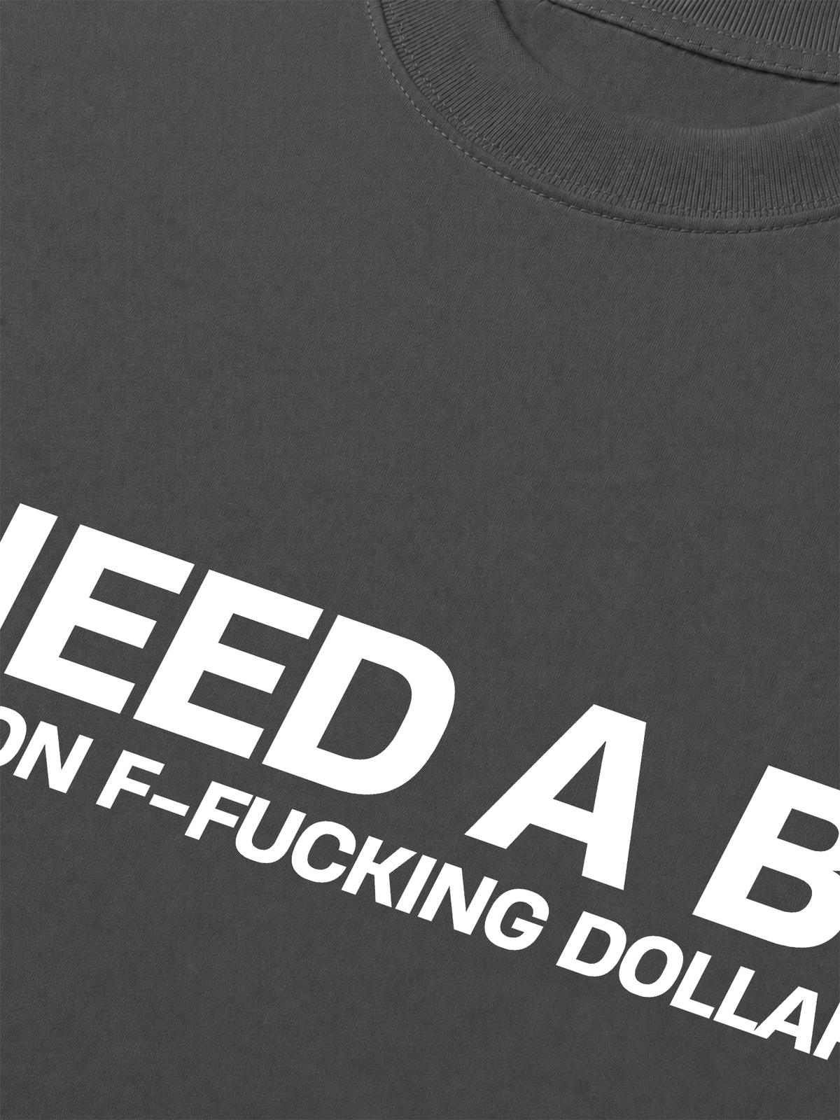 Áo Thun Relaxed Fit I Need A BF