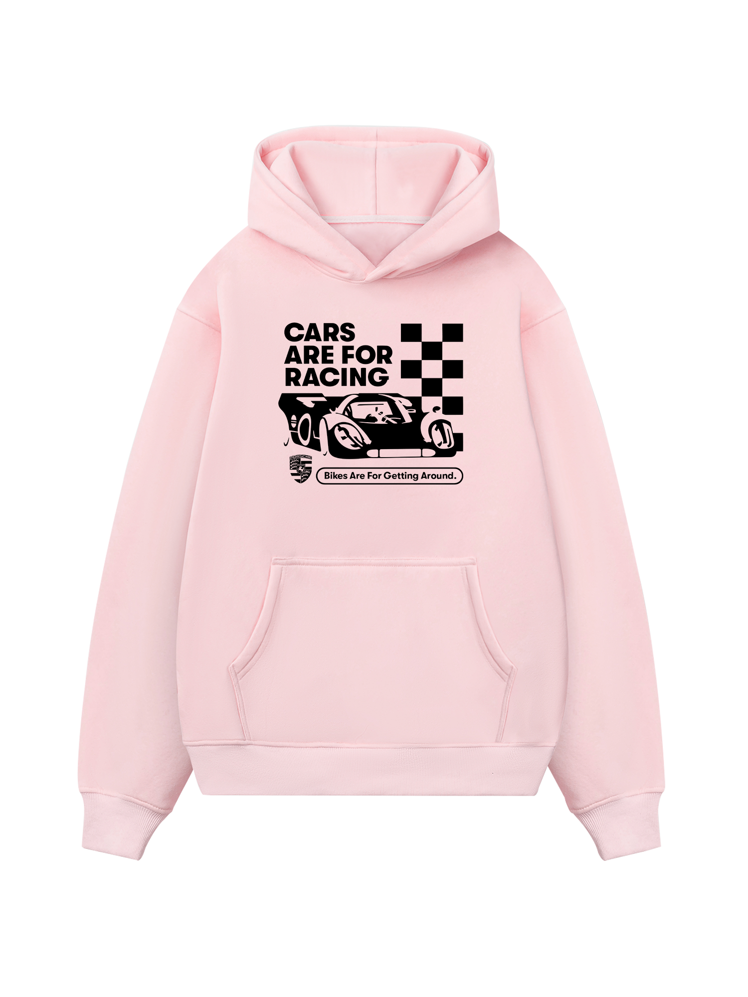 Porsche Cars Are For Racing Hoodie