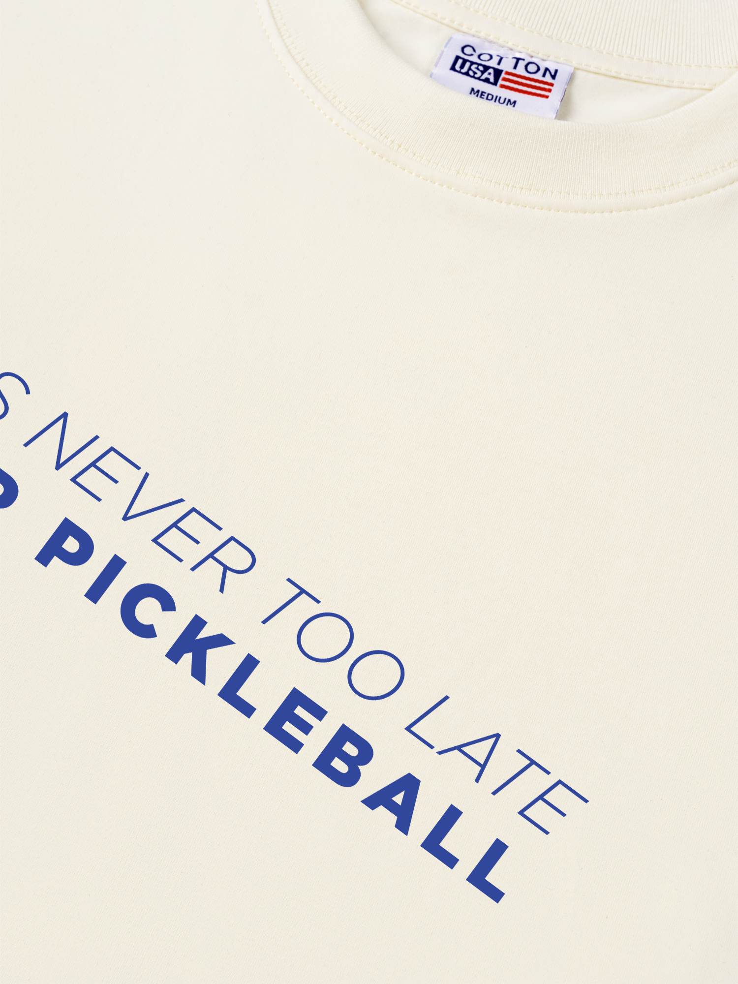 Áo Thun Relaxed Fit It's Never Too Late For Pickleball