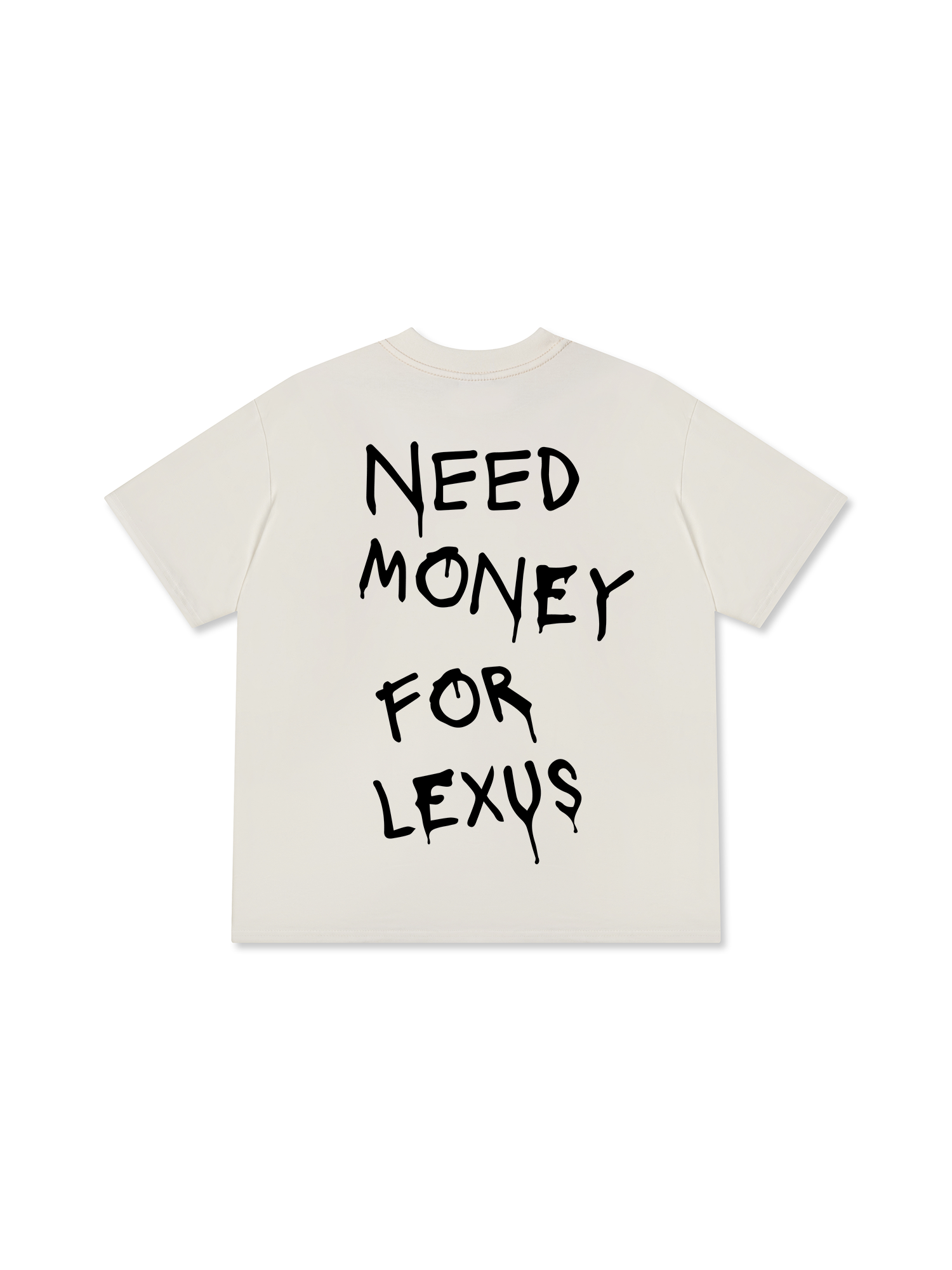 Need Money For Lexus T-Shirt