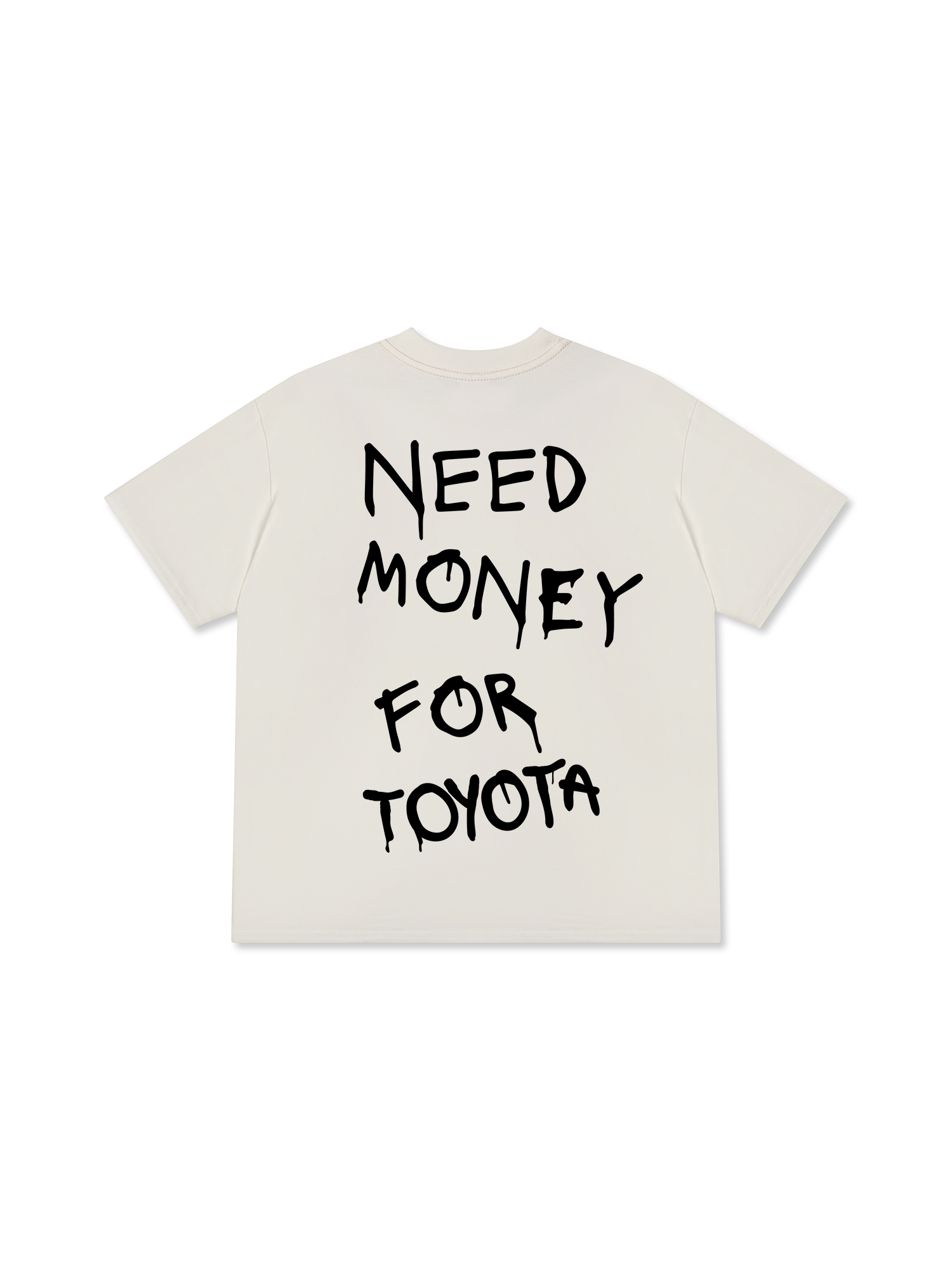 Need Money For Toyota T-Shirt