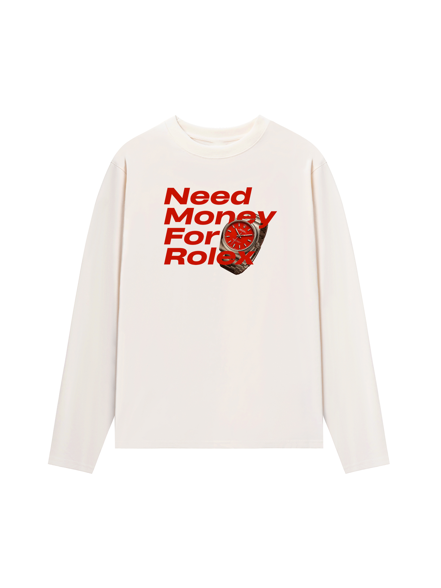 Áo Thun Dài Tay Watch Need Money For Rolex