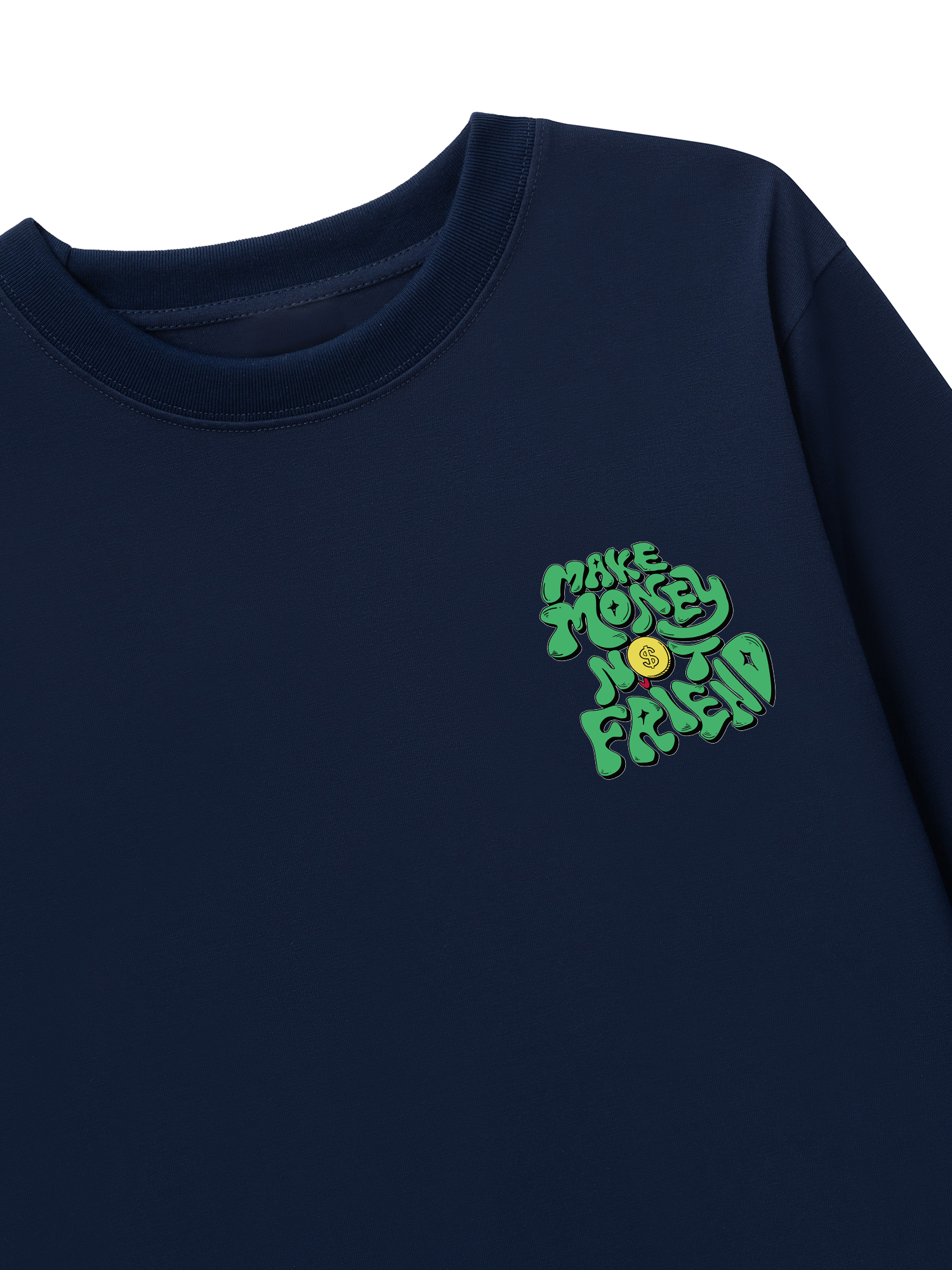 Áo Thun Dài Tay Make Money Not Friend Greeny