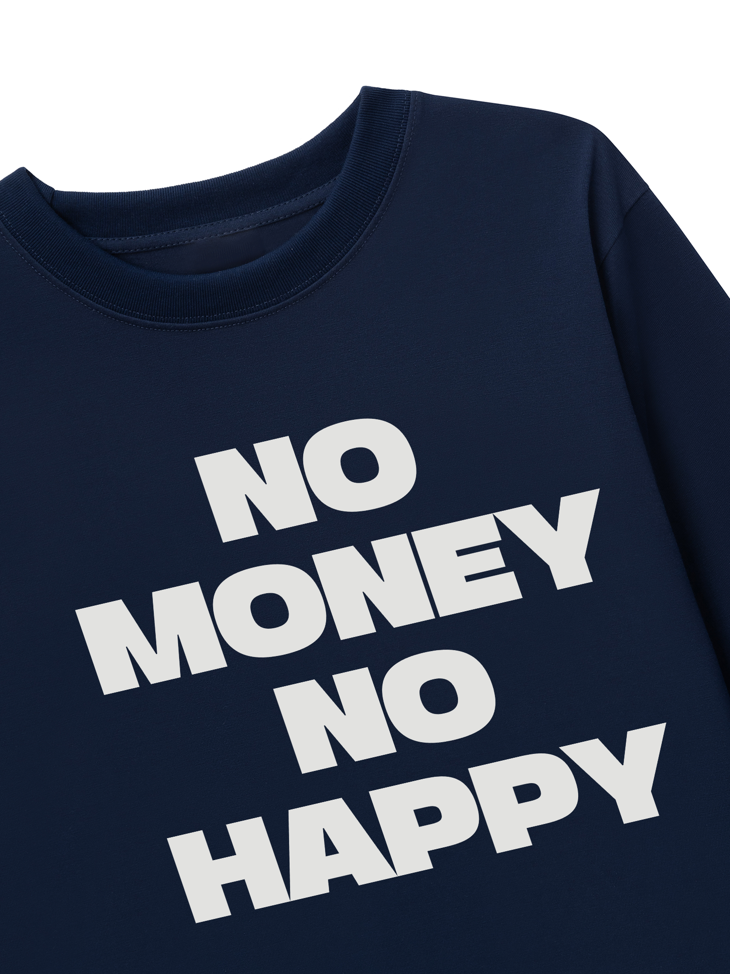 Áo Thun Dài Tay No Money No Happy
