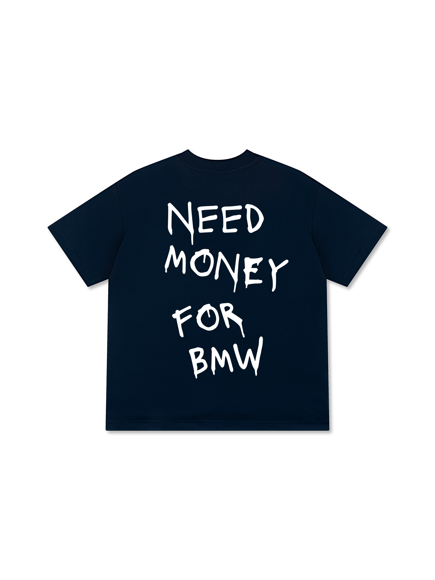 Need Money For BMW T-Shirt