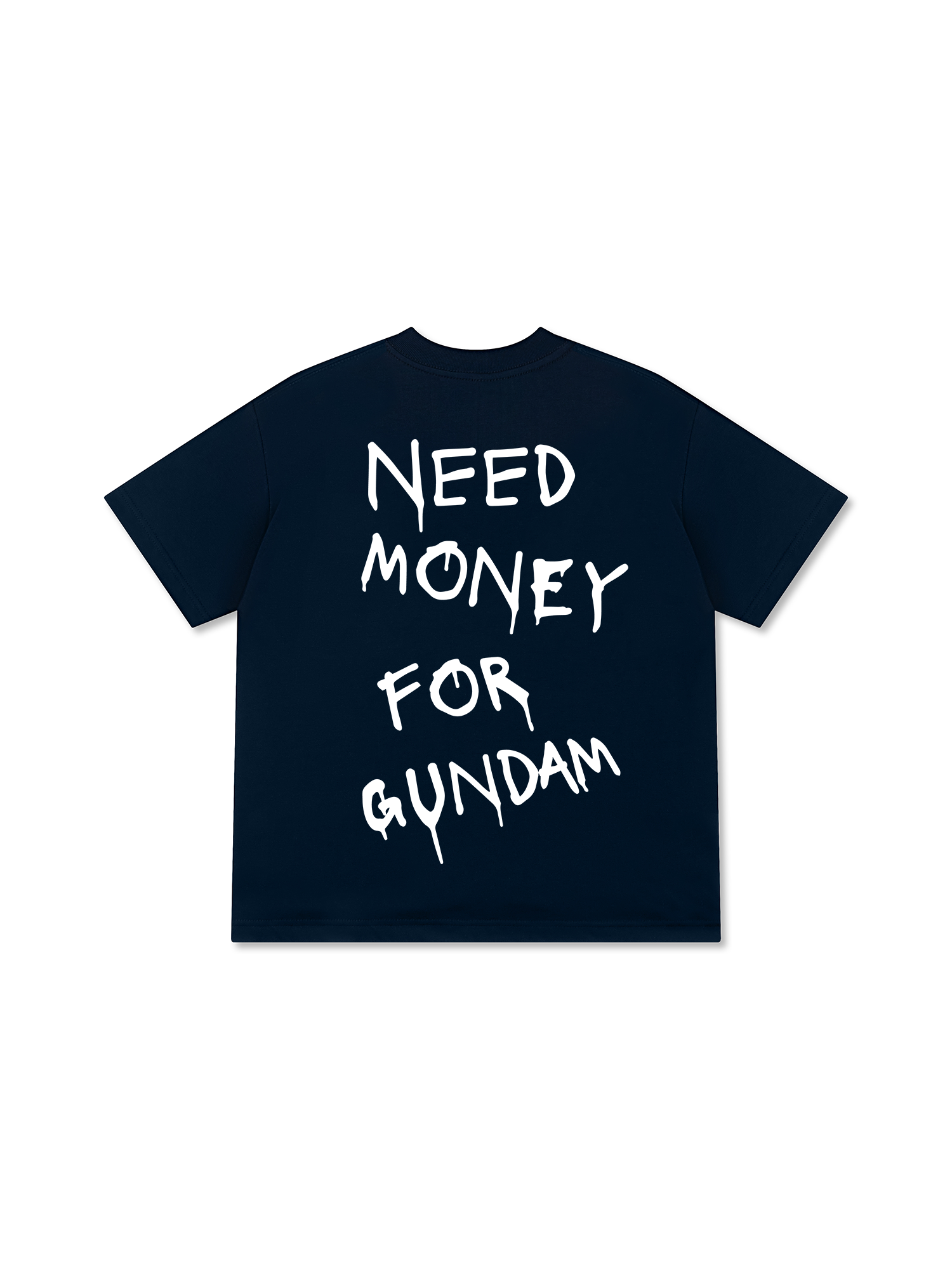 Need Money For Gundam T-Shirt