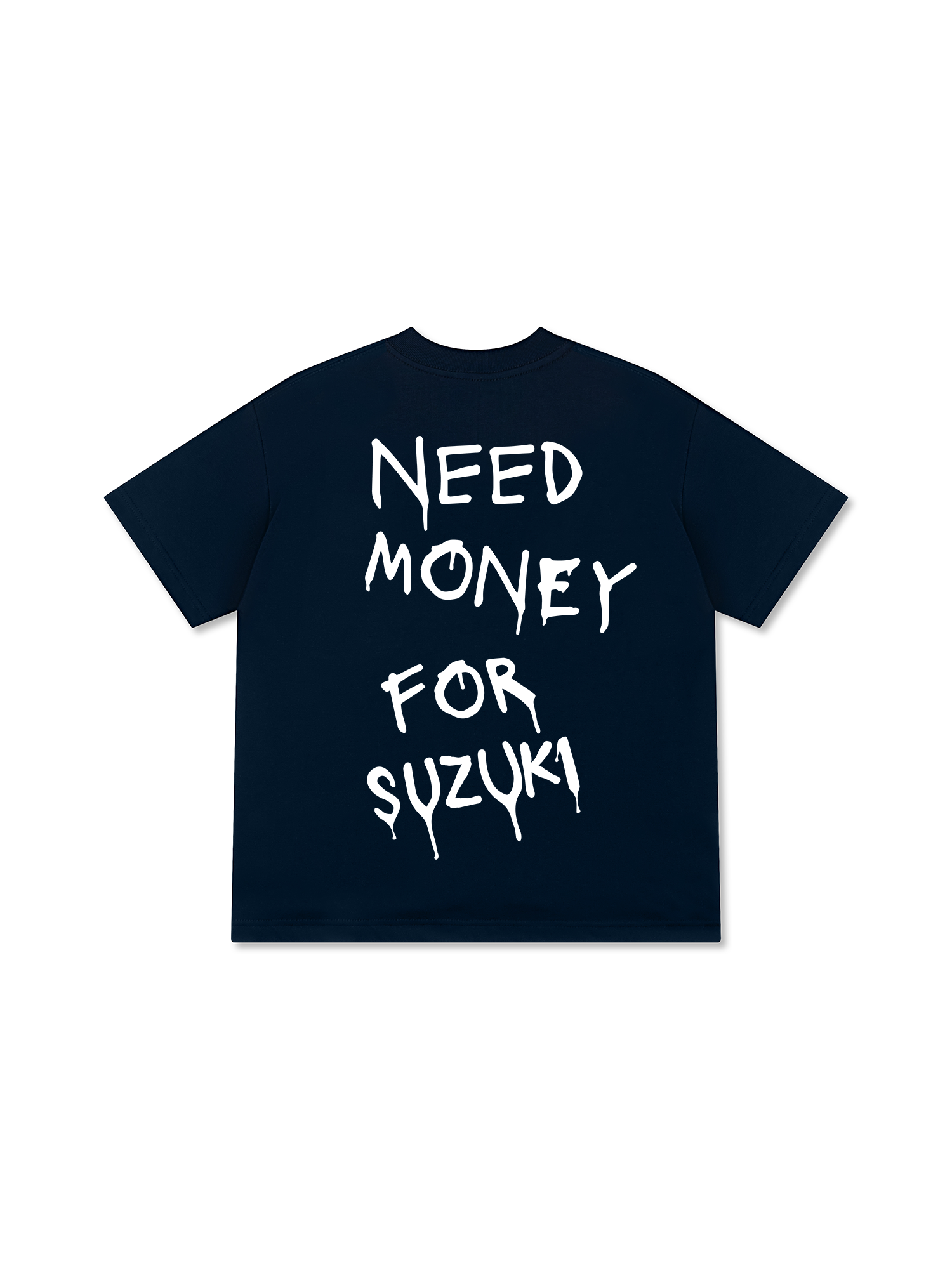 Need Money For Suzuki T-Shirt