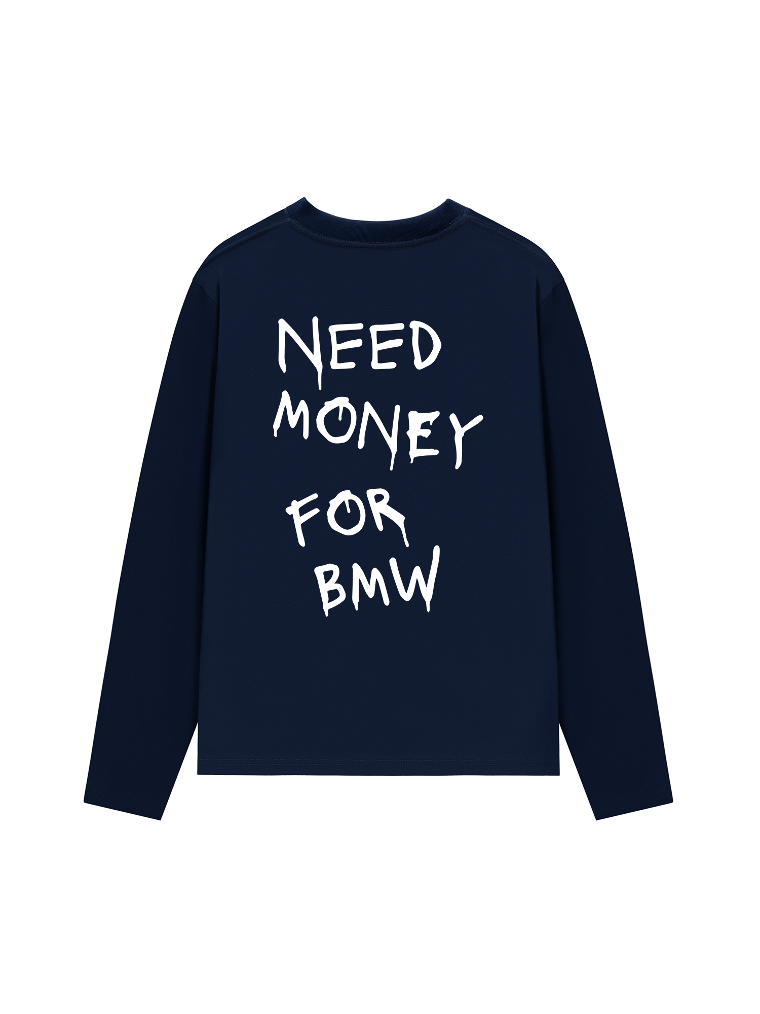 Áo Thun Dài Tay Need Money For BMW