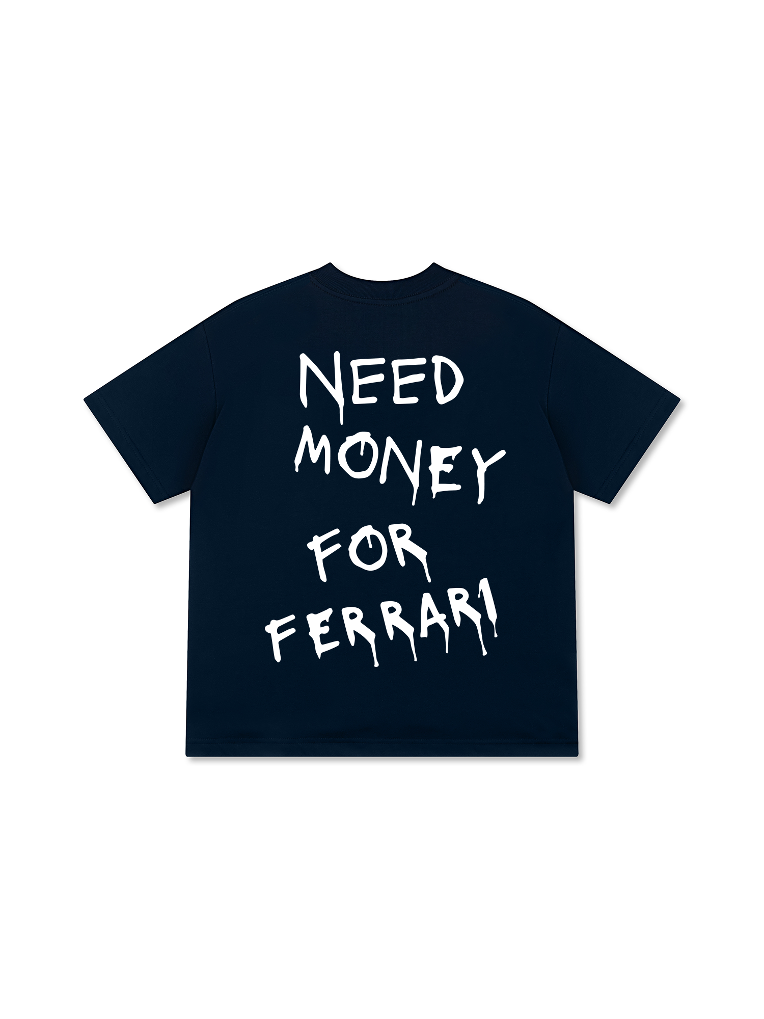 Need Money For Ferrari T-Shirt