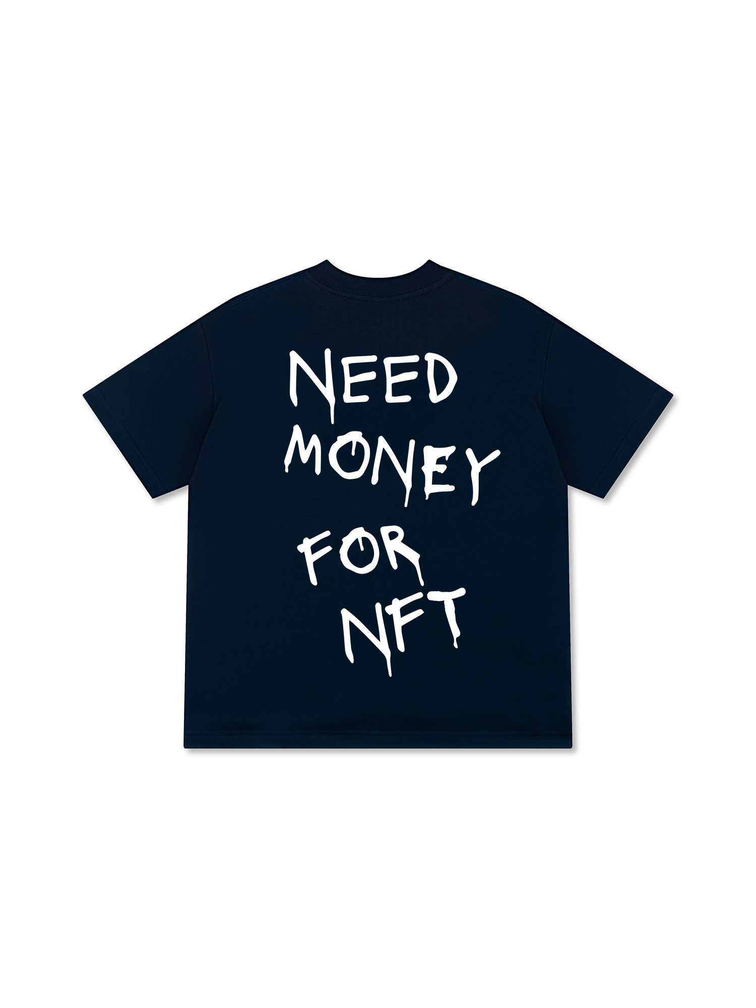 Need Money For NFT T-Shirt