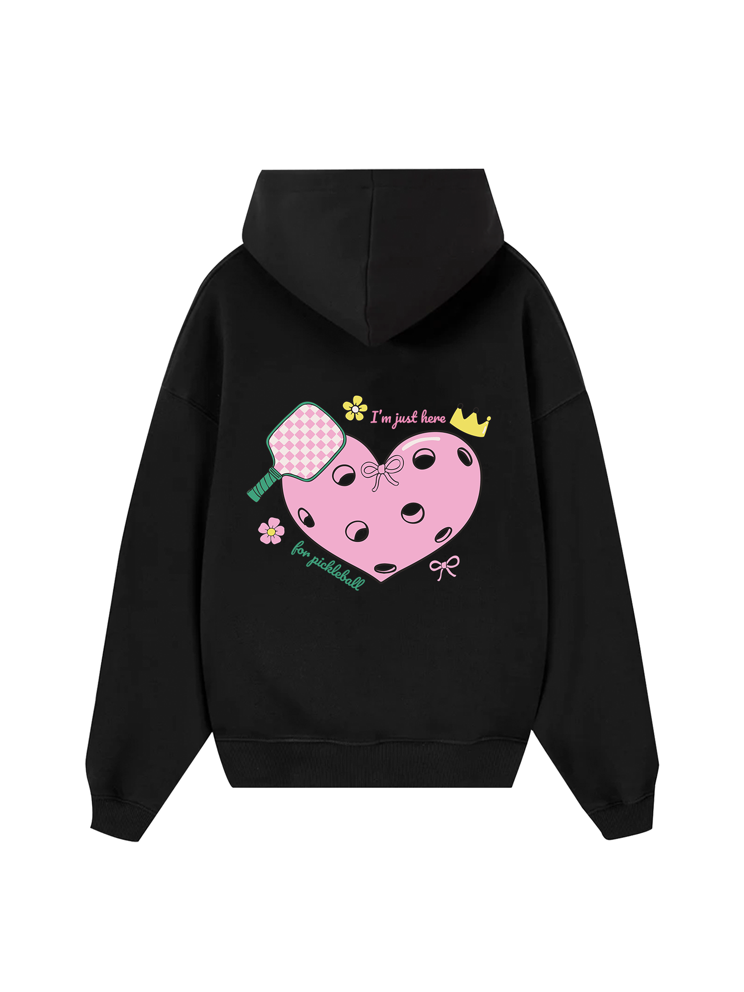 I'm Just Here For Pickleball Hoodie