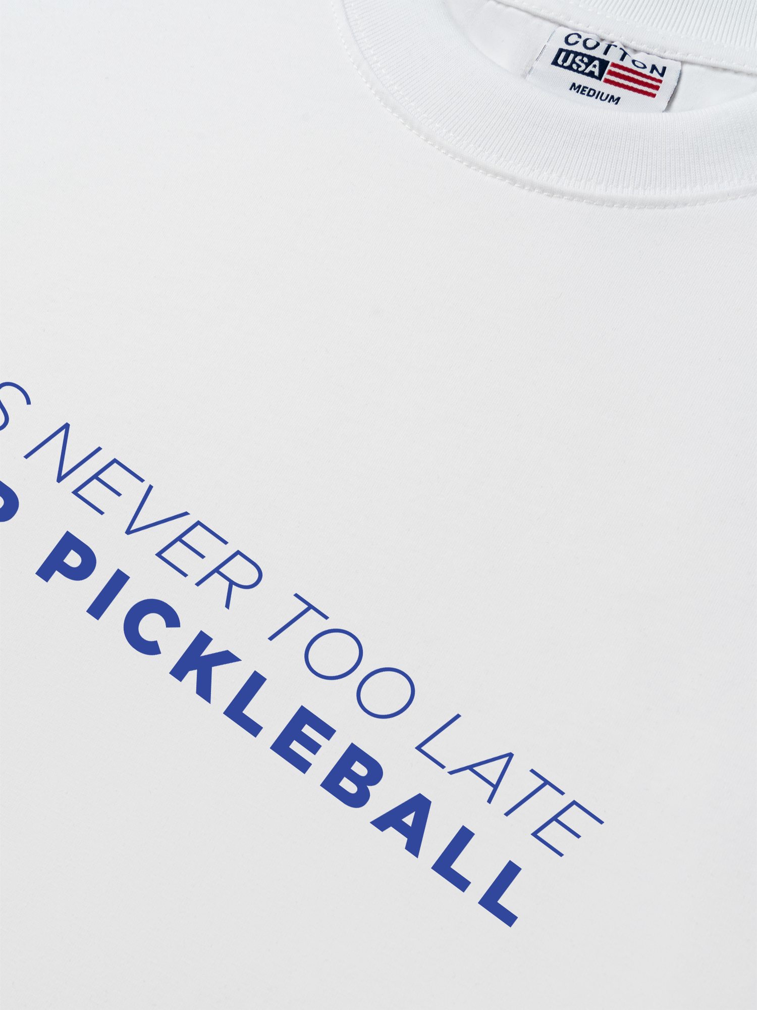 Áo Thun Relaxed Fit It's Never Too Late For Pickleball