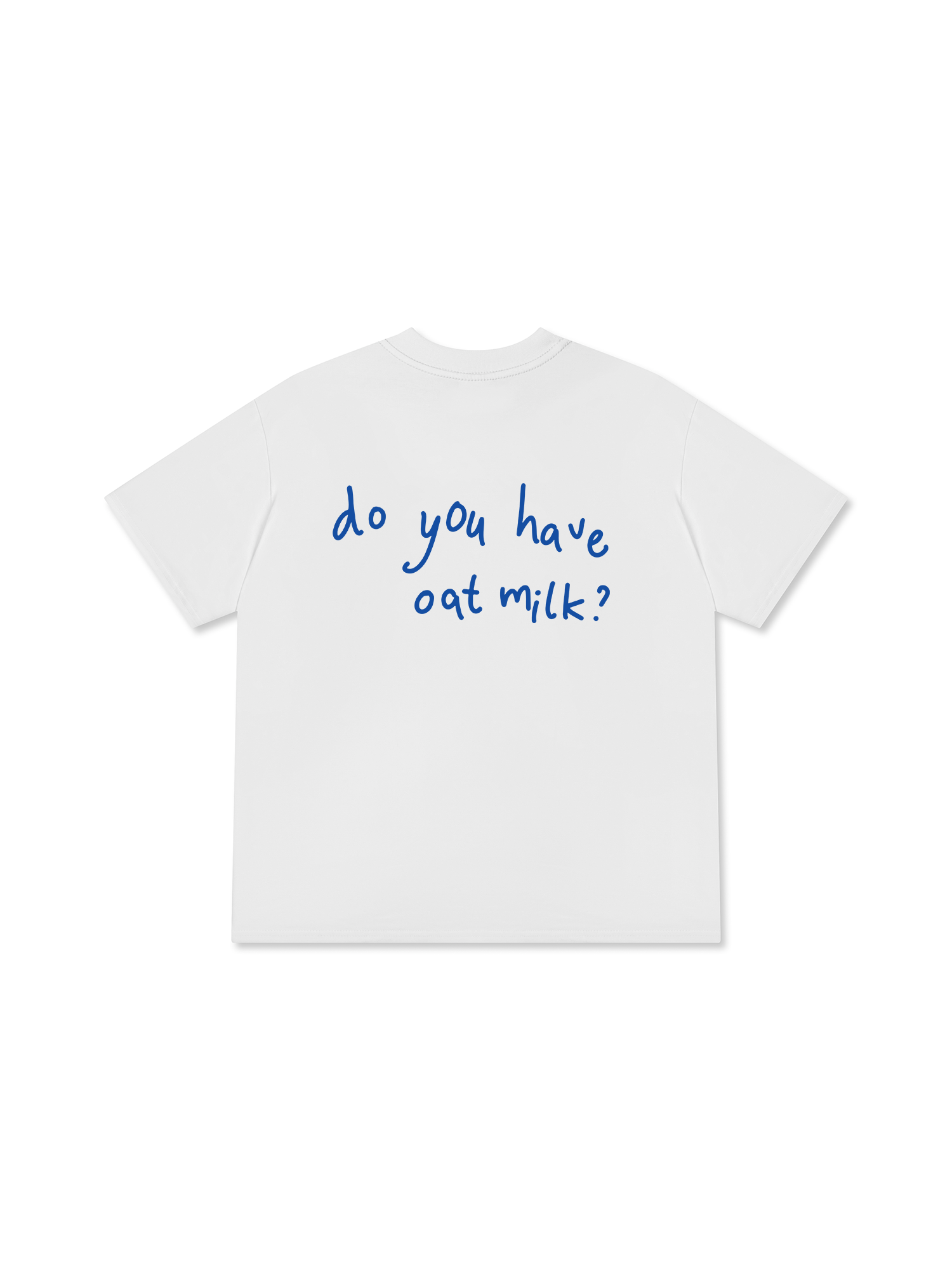 Áo Thun Relaxed Fit Daily Cup Do You Have Oat Milk