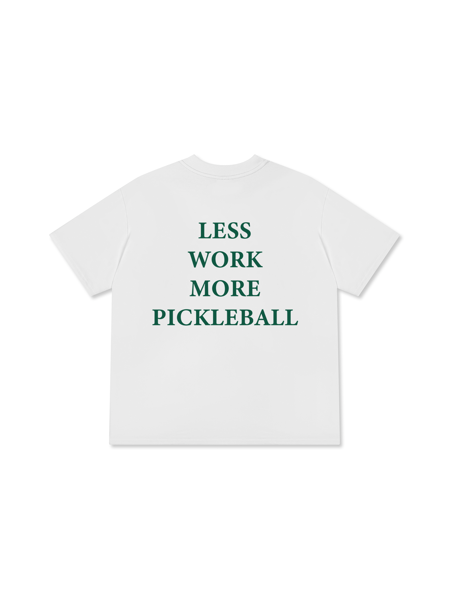 Áo Thun Relaxed Fit Pickleball Less Work More Pickleball