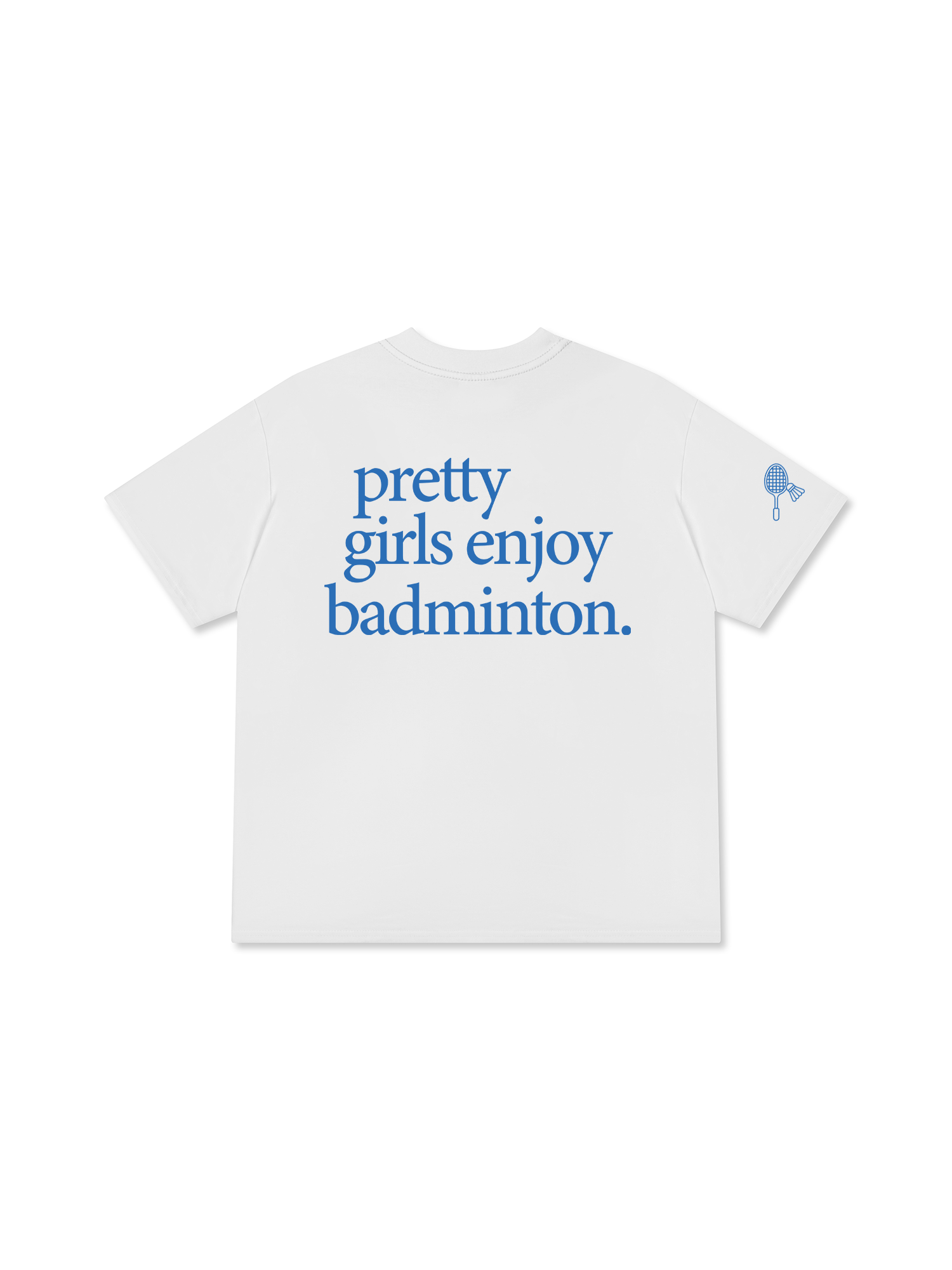 Áo Thun Relaxed Fit Pretty Girl Enjoy Badminton