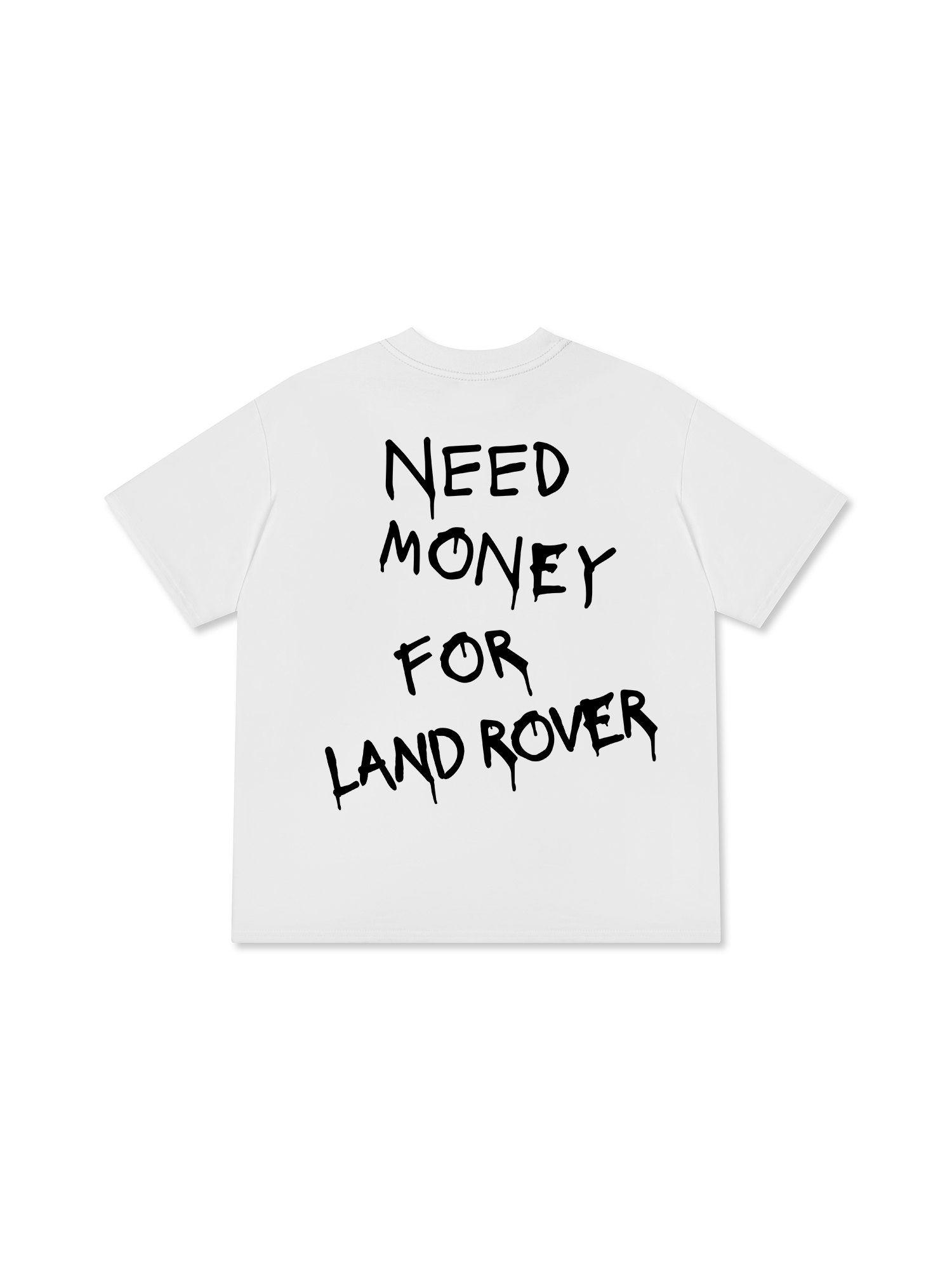 Need Money For Land Rover T-Shirt