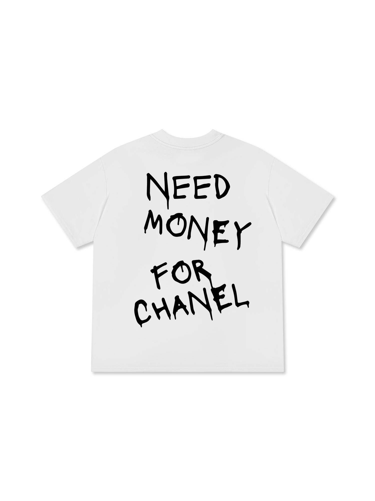 Need Money For Chanel T-Shirt