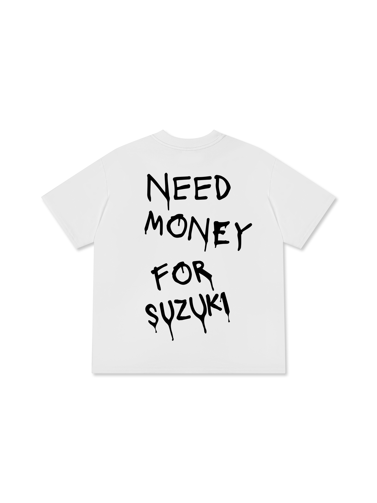 Need Money For Suzuki T-Shirt