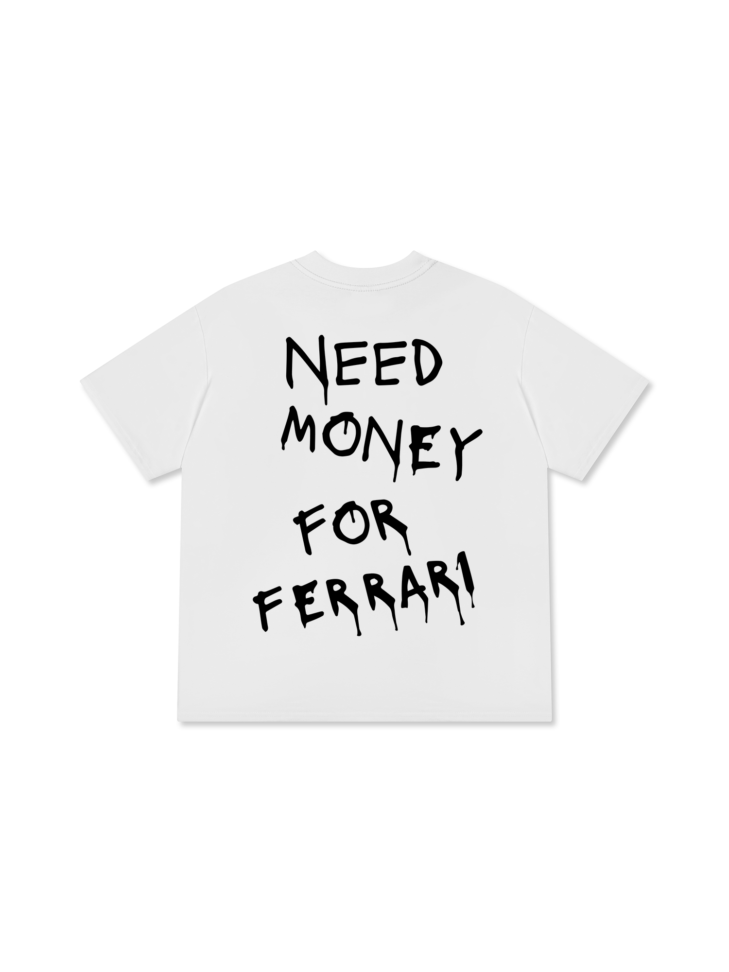 Need Money For Ferrari T-Shirt