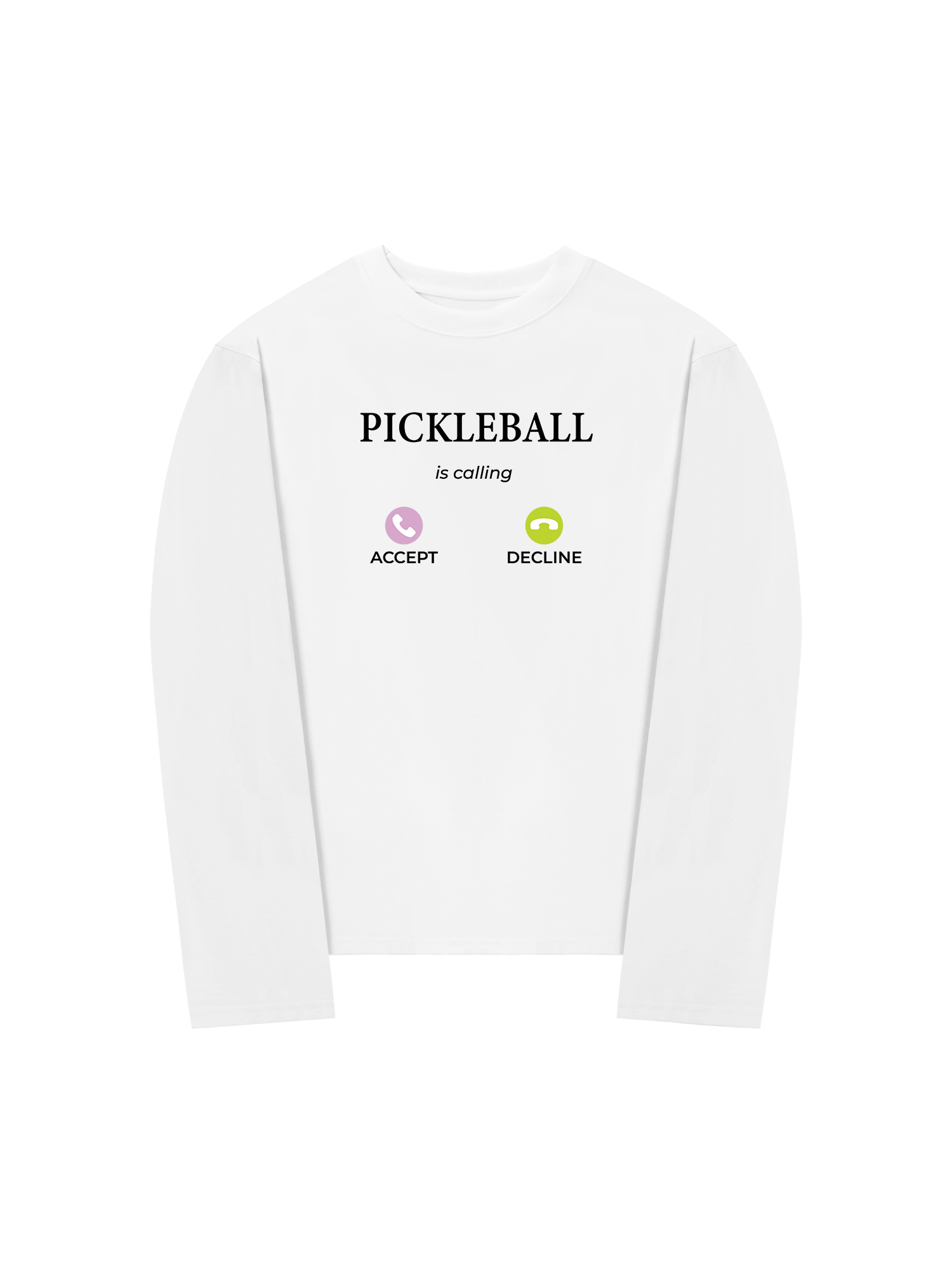 Áo Thun Dài Tay Pickleball is Calling