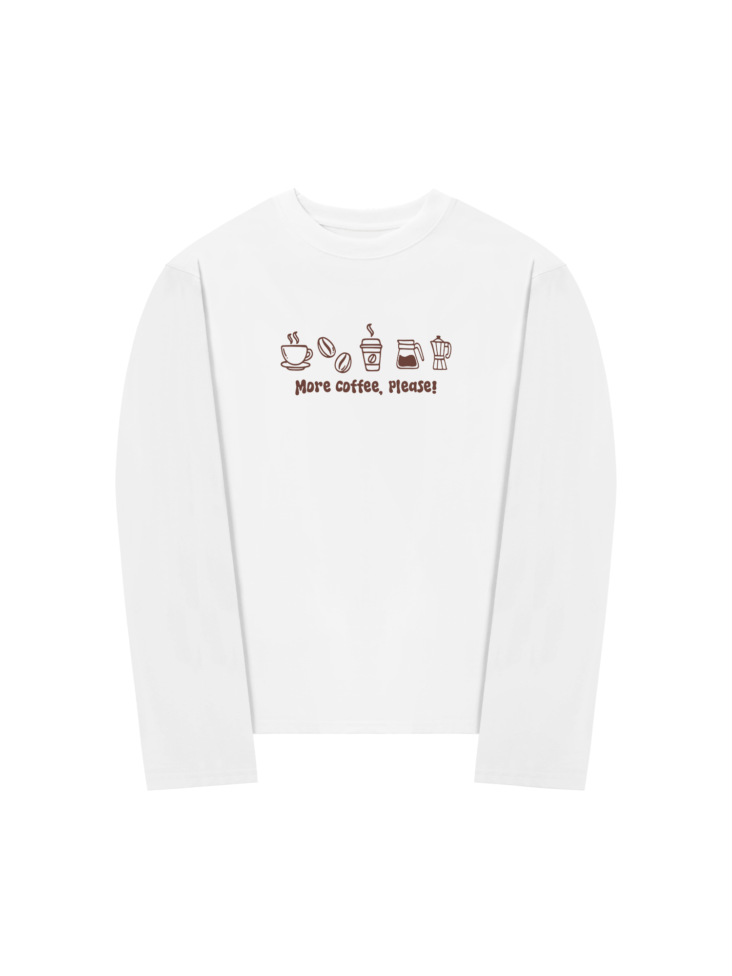 Áo Thun Dài Tay More Coffee, Please!