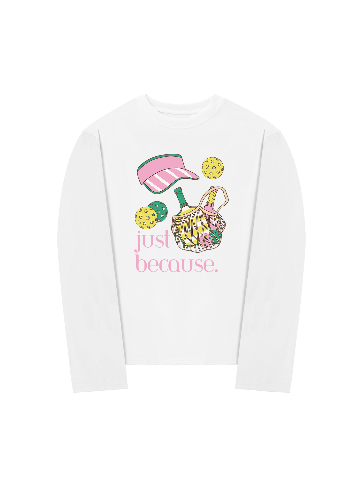 Áo Thun Dài Tay Pickleball Just Because