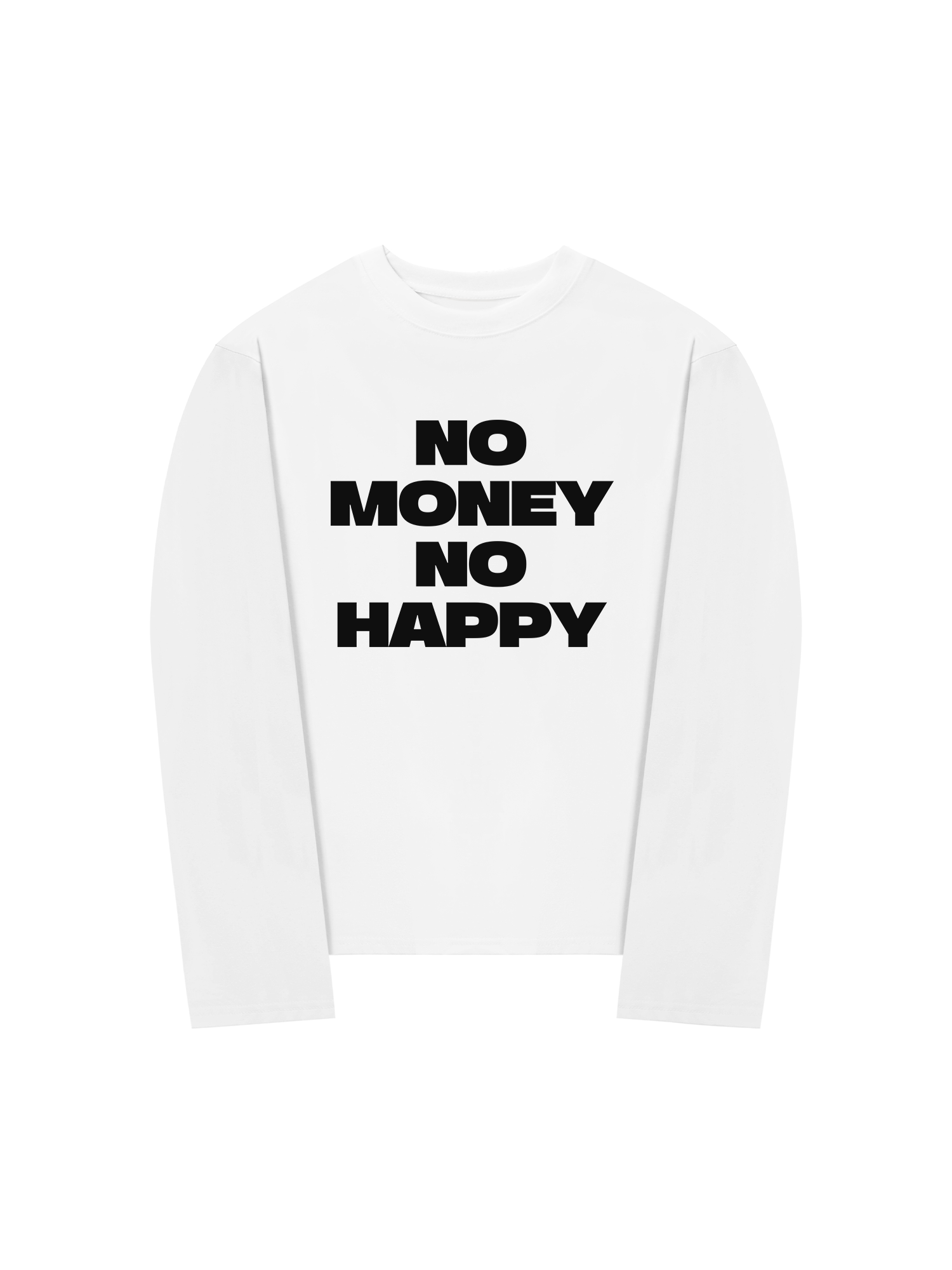 Áo Thun Dài Tay No Money No Happy