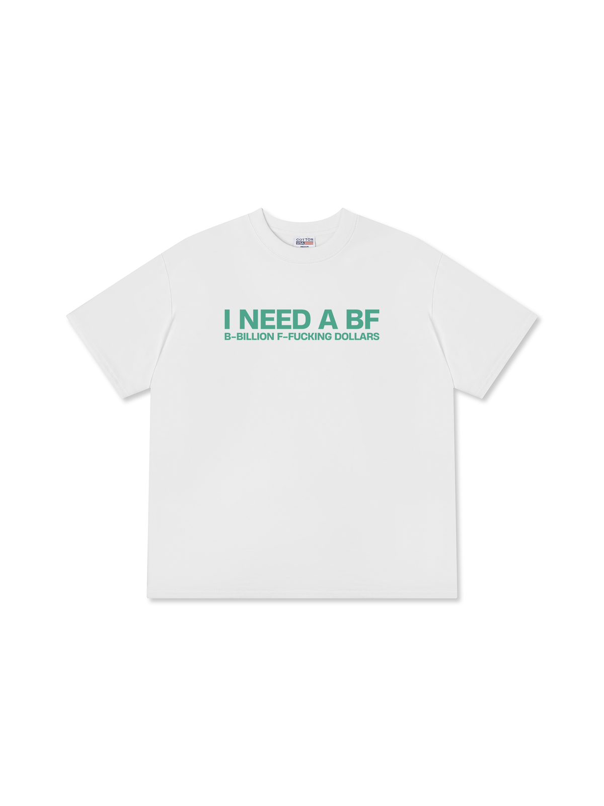 Áo Thun Relaxed Fit I Need A BF