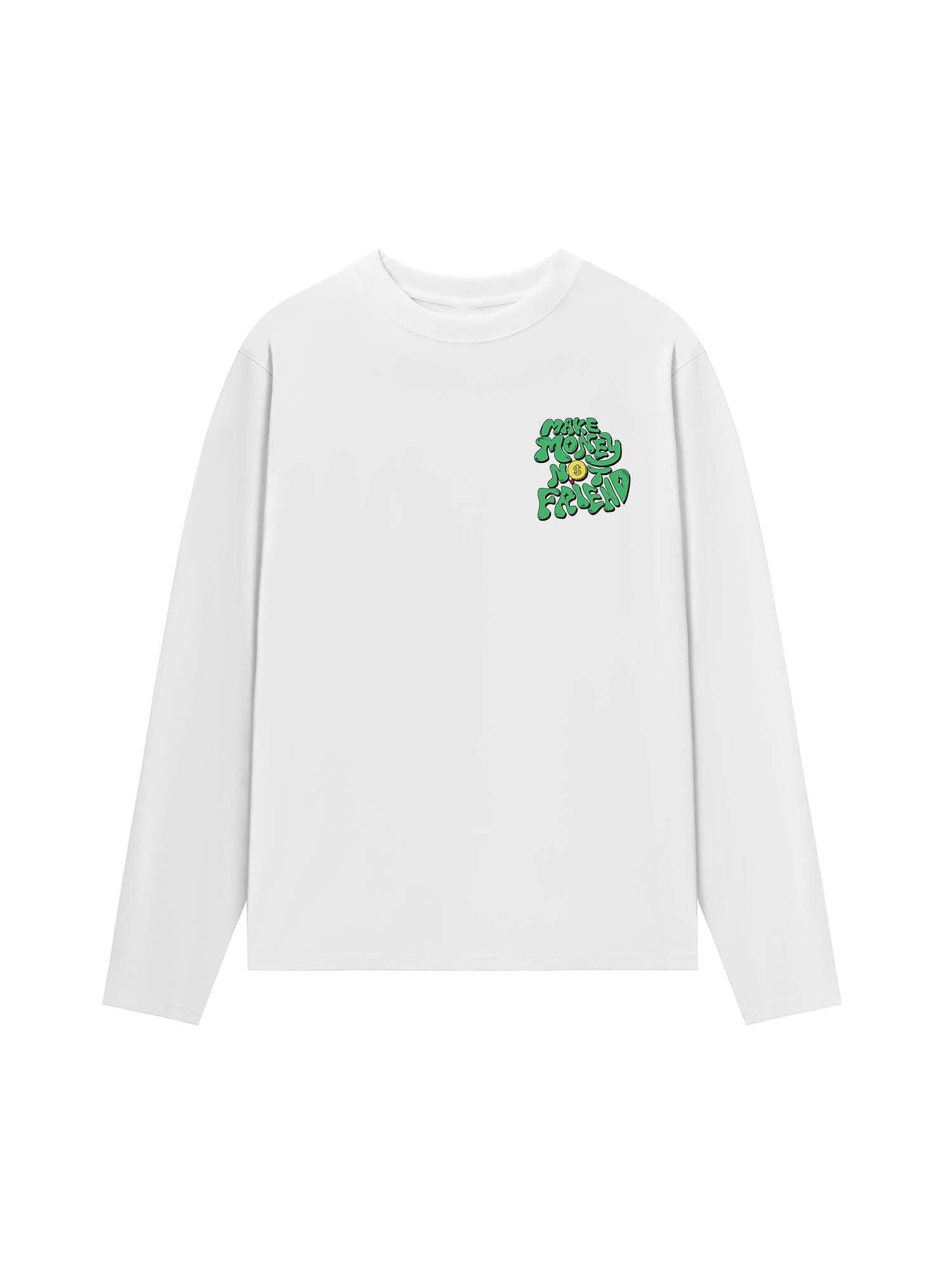 Áo Thun Dài Tay Make Money Not Friend Greeny