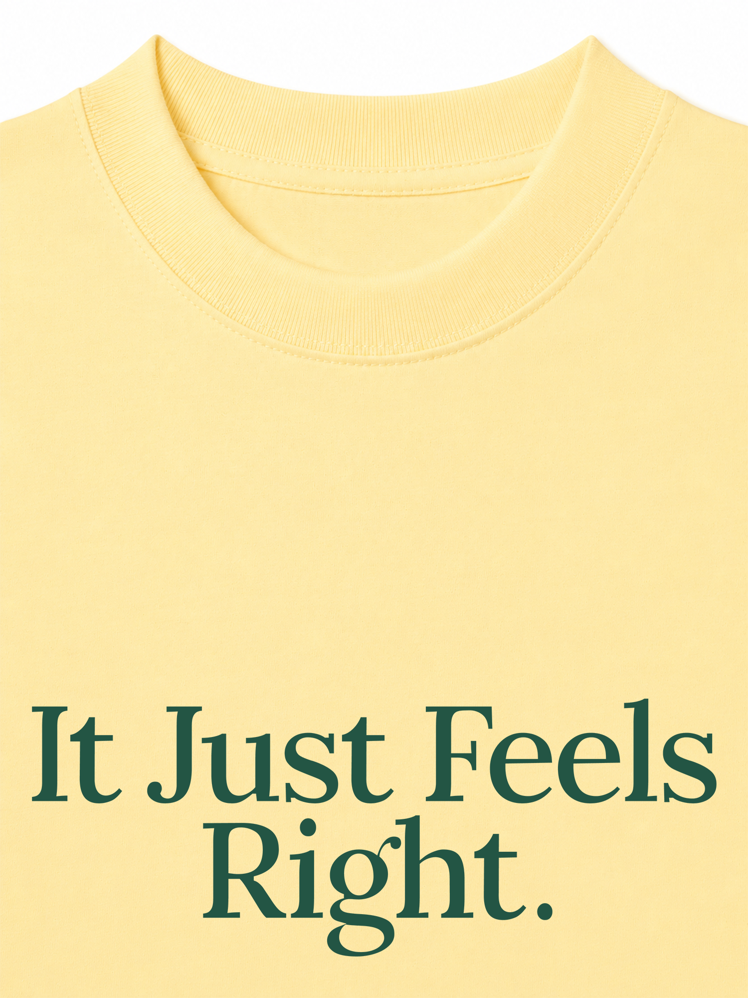 Áo Thun Relaxed Fit It Just Feels Right