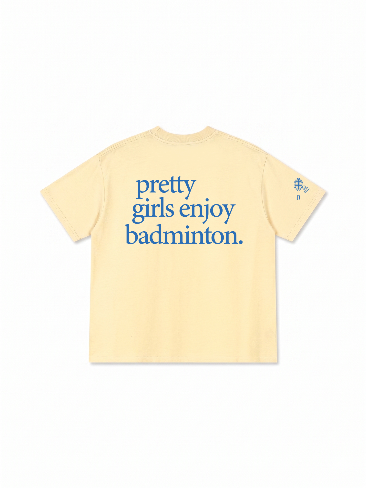 Áo Thun Relaxed Fit Pretty Girl Enjoy Badminton